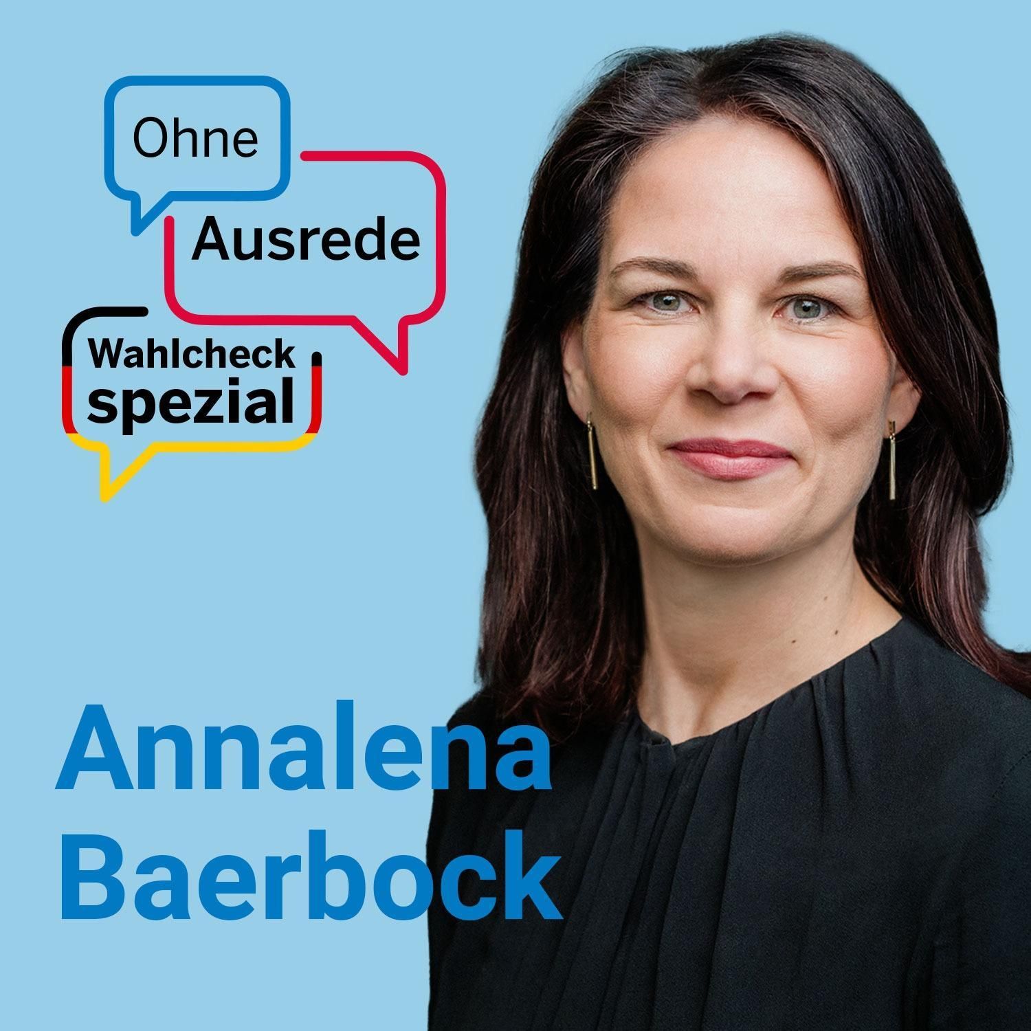 Ohne Ausrede Wahlcheck spezial – der Live-Talk mit Annalena Baerbock