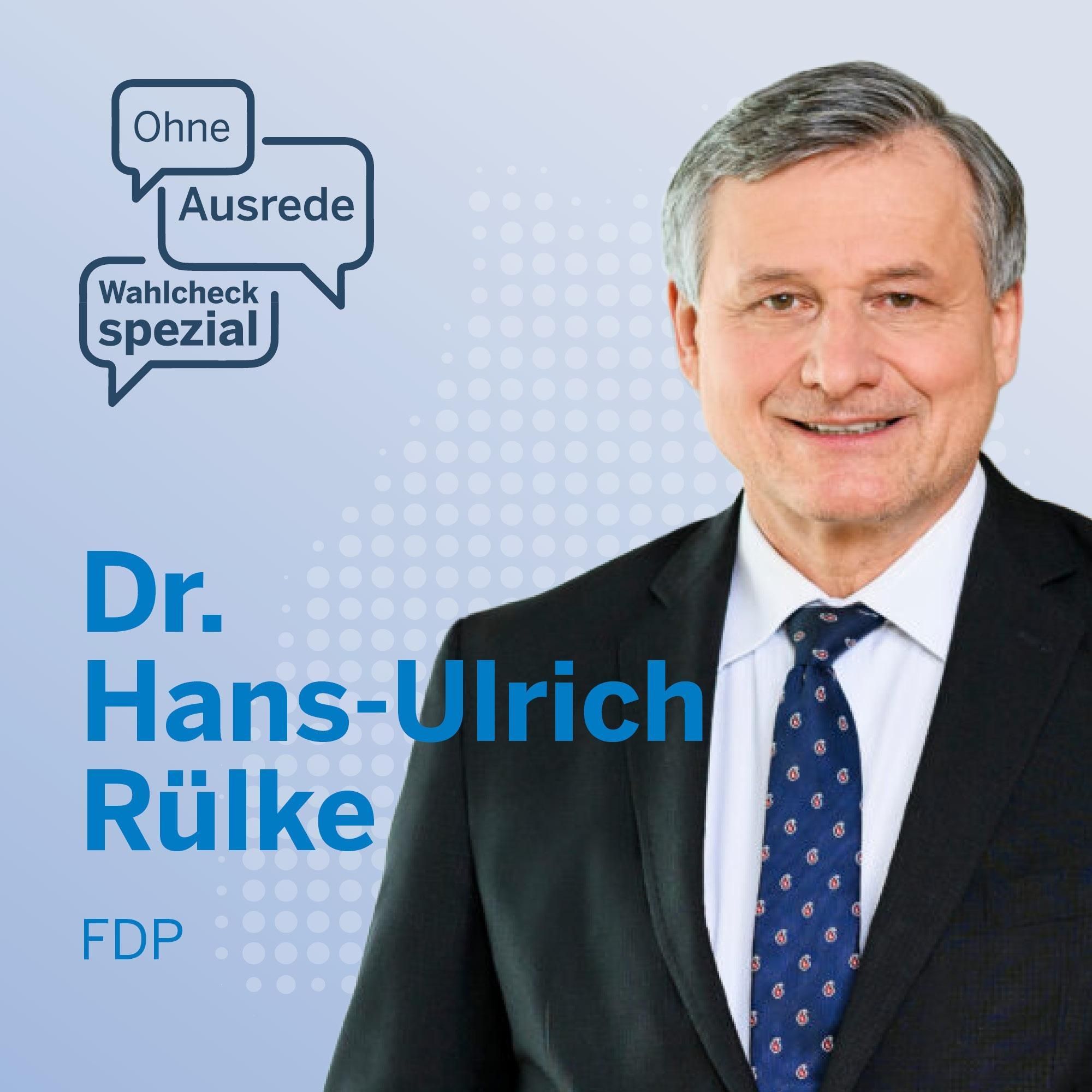 Ohne Ausrede Wahlcheck spezial – der Live-Talk mit Dr. Hans-Ulrich Rülke, FDP