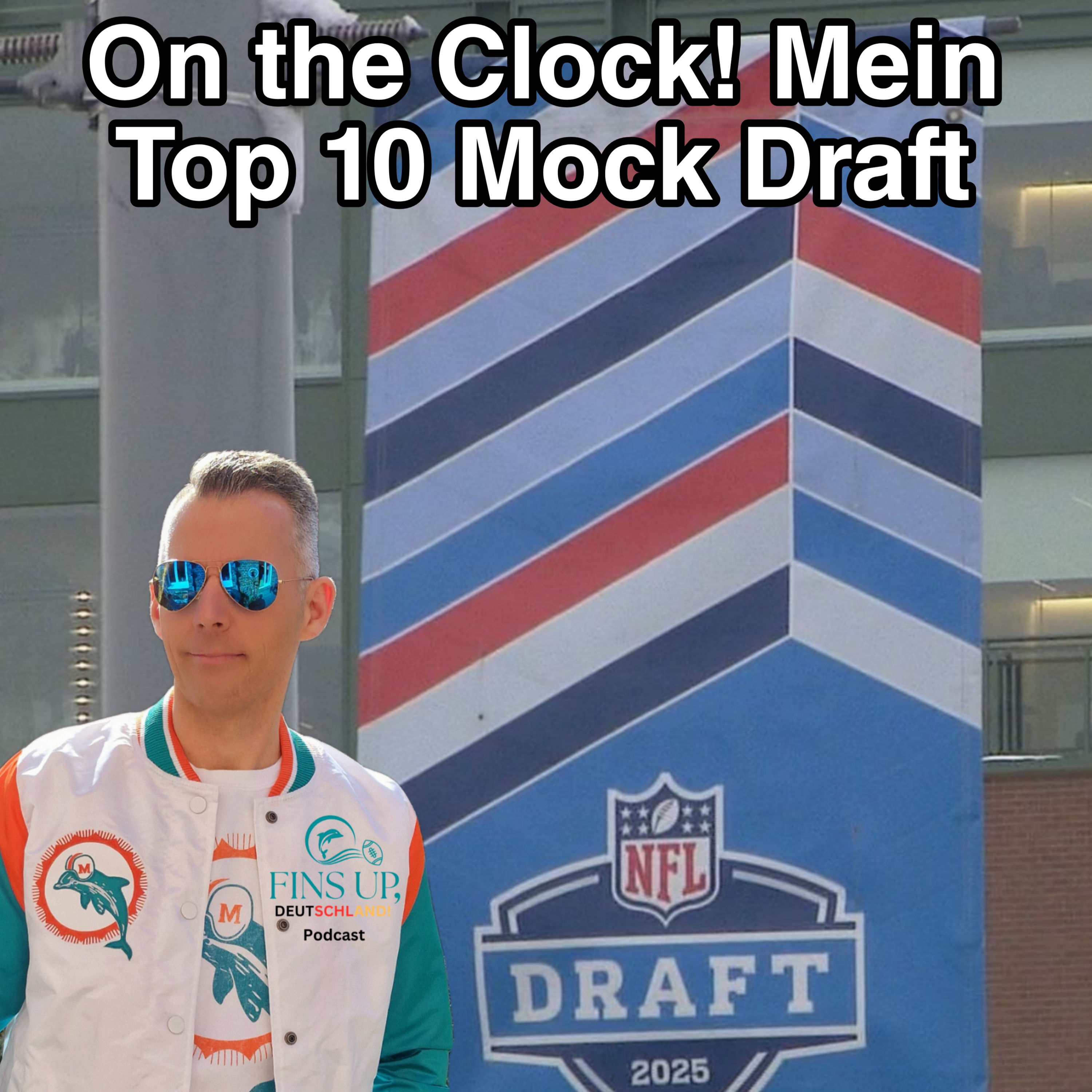 On the Clock: Mein Top 10 Mock Draft!