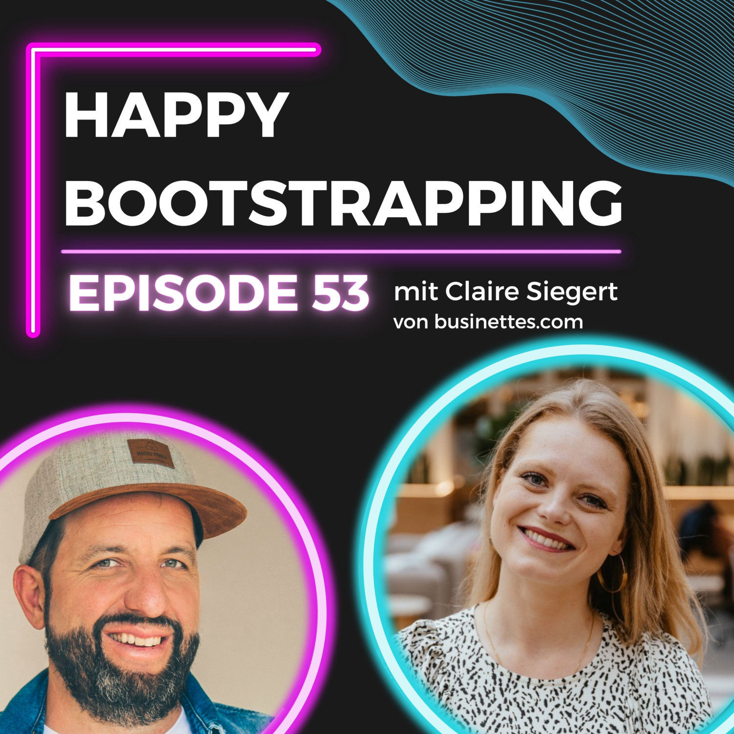 Online-Community für Gründerinnen | mit Claire Siegert, Co-Founder von businettes.com (#53)