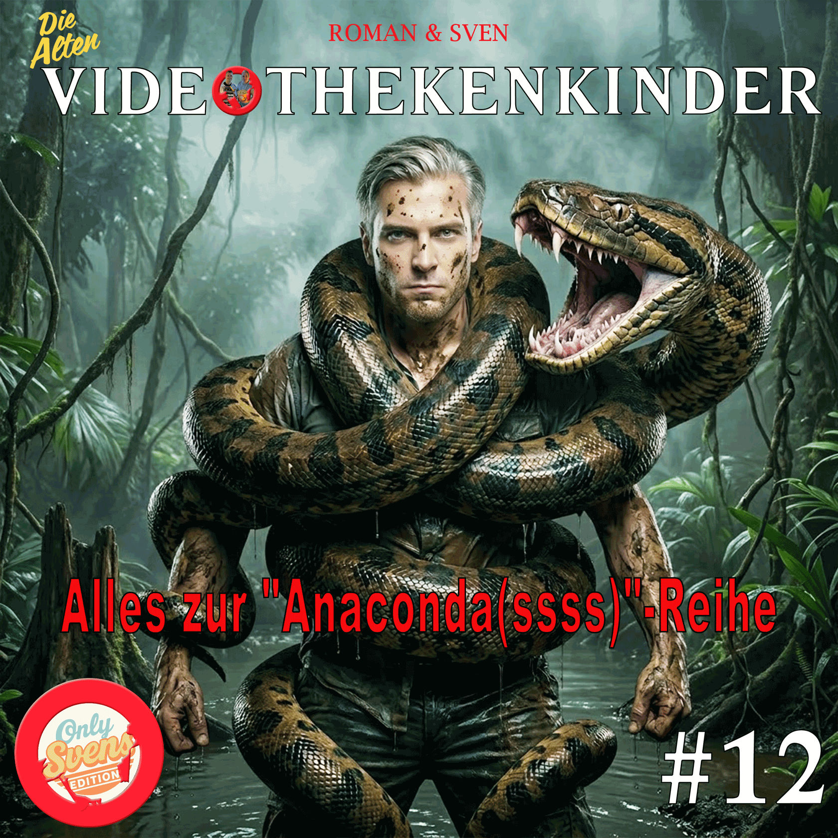 Only Svens Edition #12 - Alles zur "Anaconda(ssss)"-Reihe