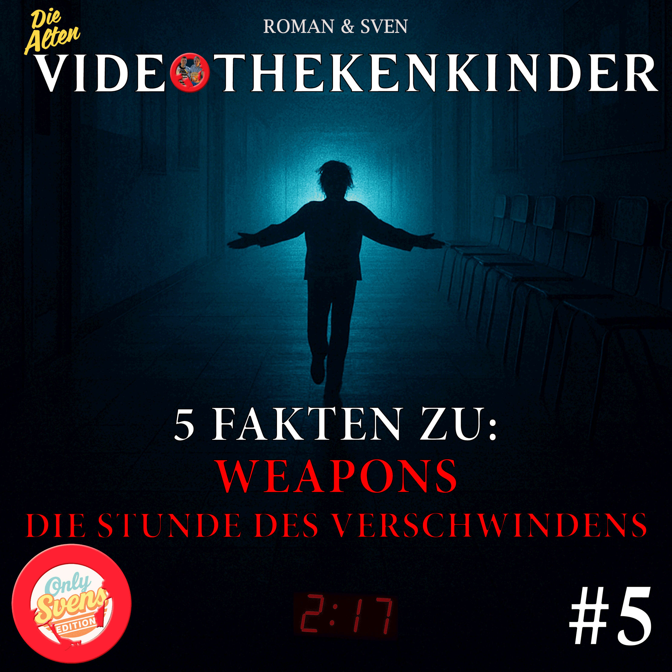 Only Svens Edition #5 - 5 Fakten zu "Weapons - Die Stunde des Verschwindens"