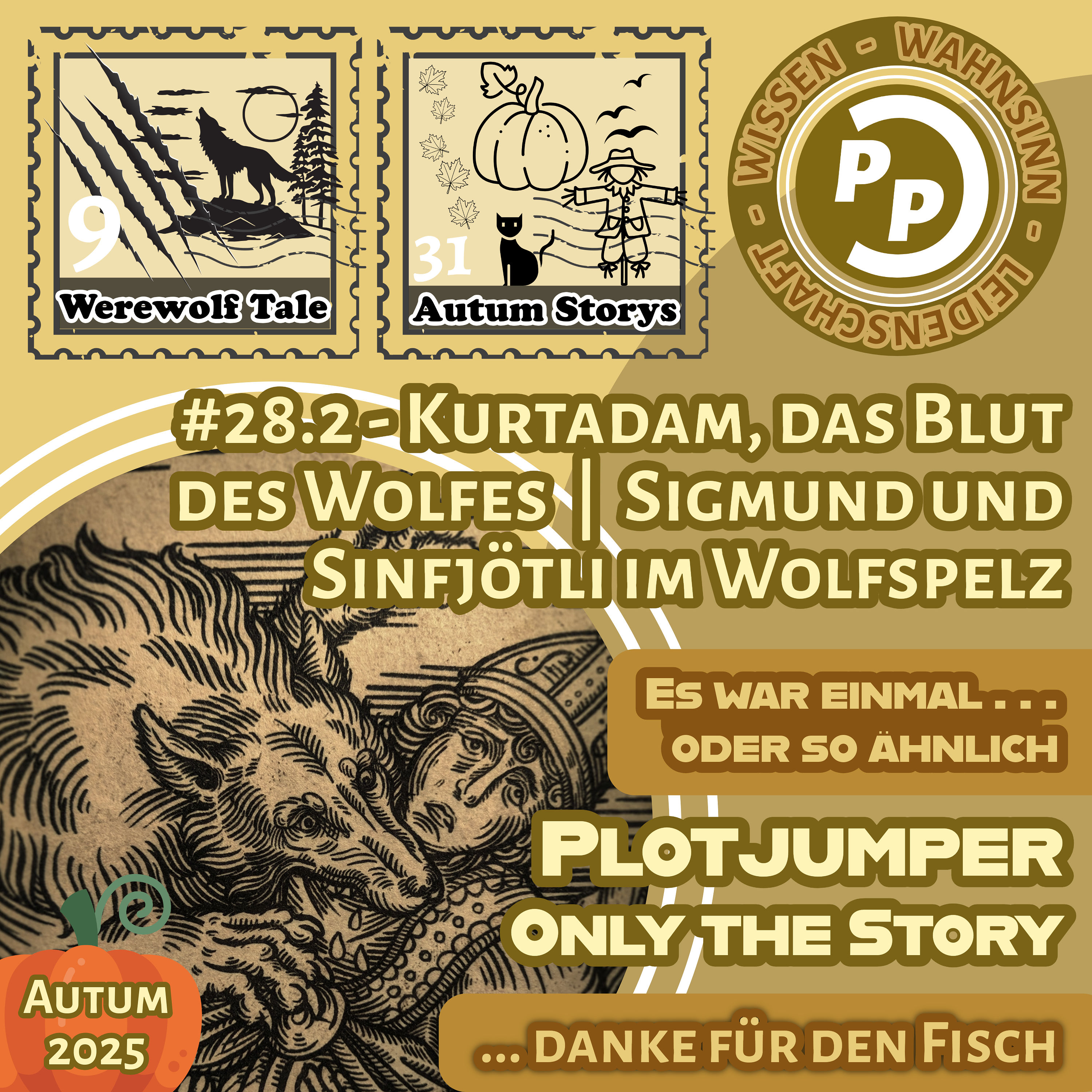 only the Story | Kurtadam, das Blut des Wolfes | Sigmund und Sinfjödli im Wolfspelz