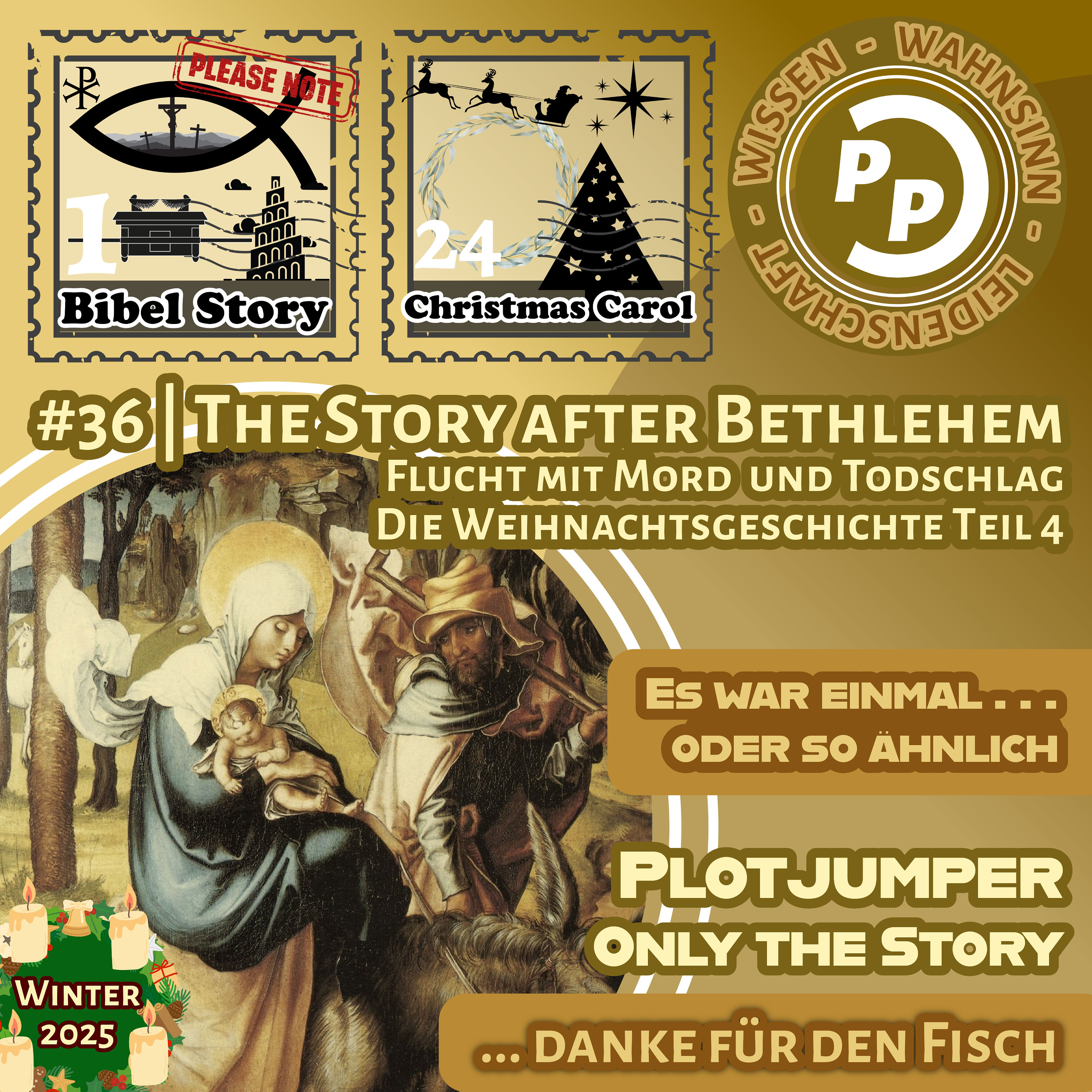 only the Story | The Story after Bethlehem | Flucht mit Mord und Todschlag | Die Weihnachtsgeschichte Teil 4