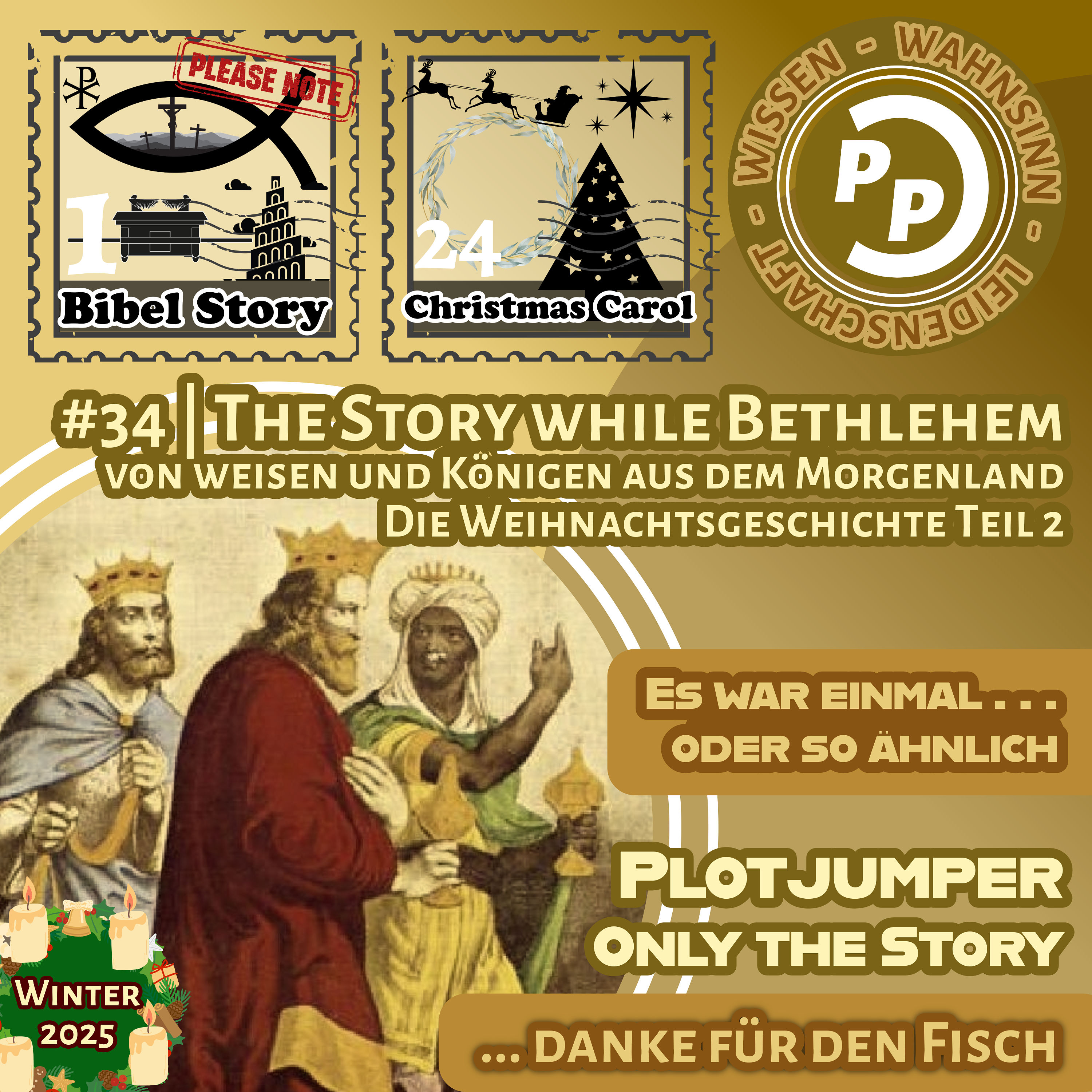 only the Story | The Story while Bethlehem | von weisen und Königen aus dem Morgenland | Die Weihnachtsgeschichte Teil 2