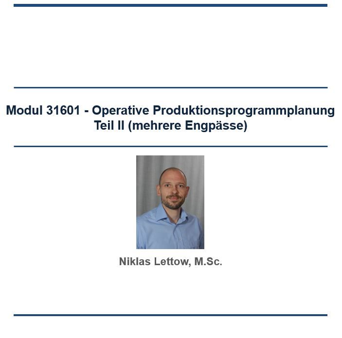 Operative Produktionsprogrammplanung (Teil II)