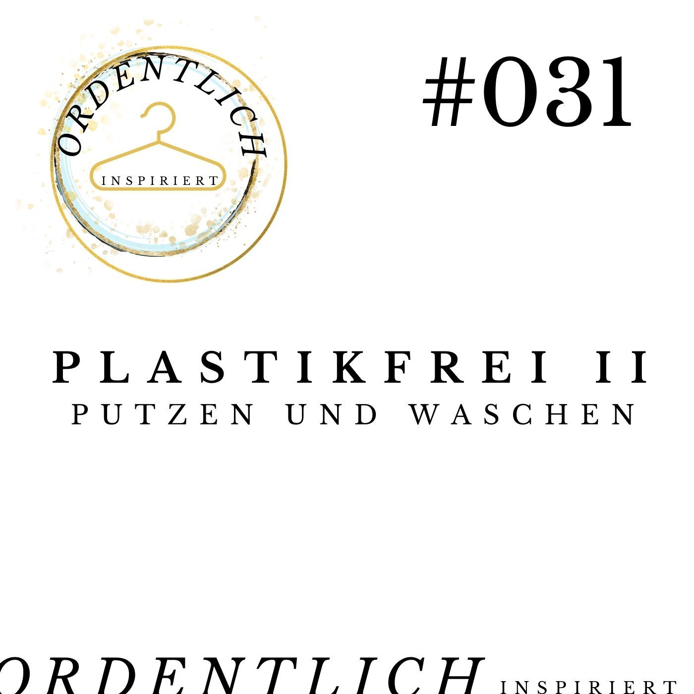 ordentlich_inspiriert_#031_plastikfrei II