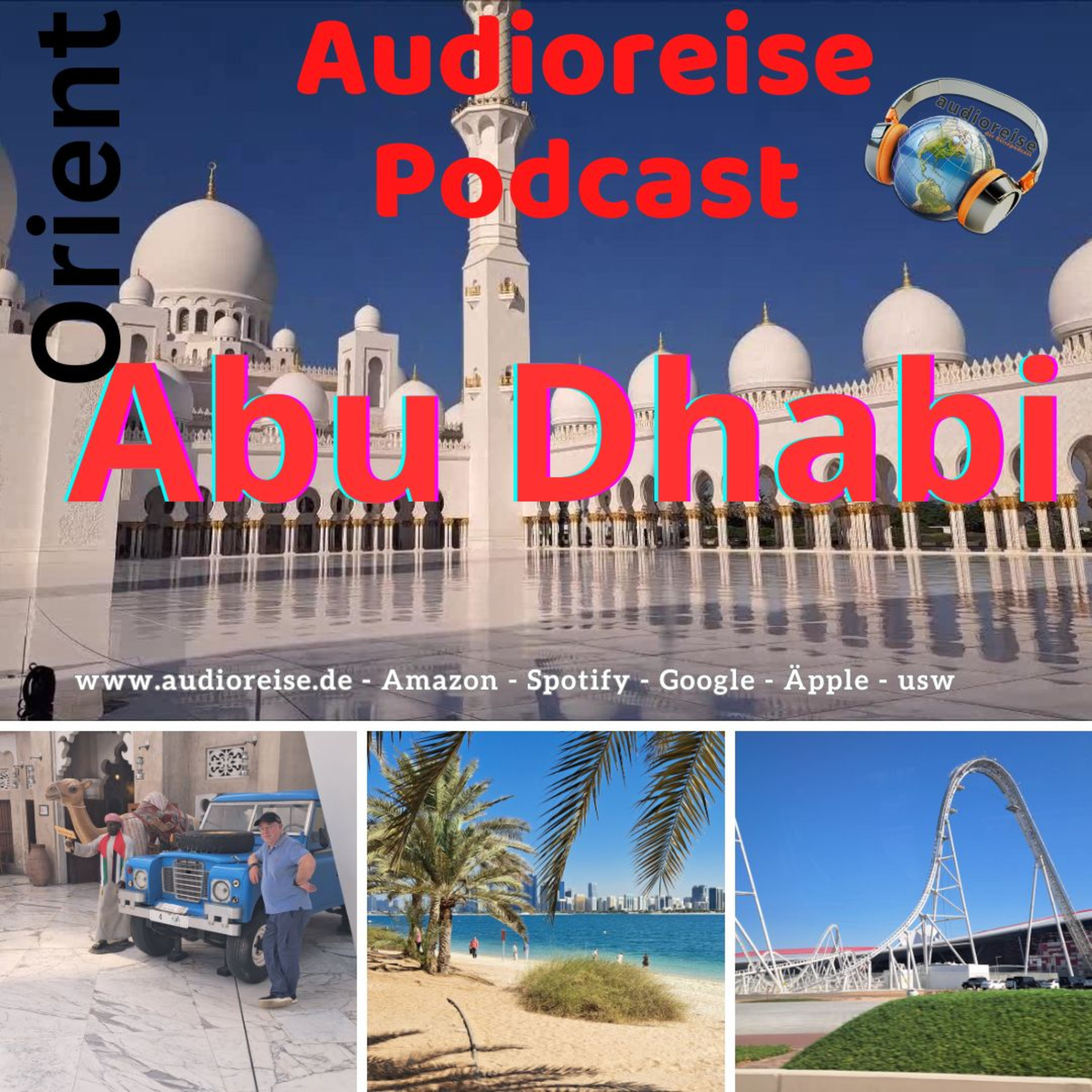 Abu Dhabi - Orienttour 2 zwischen Tradition und Moderne S 3 F2