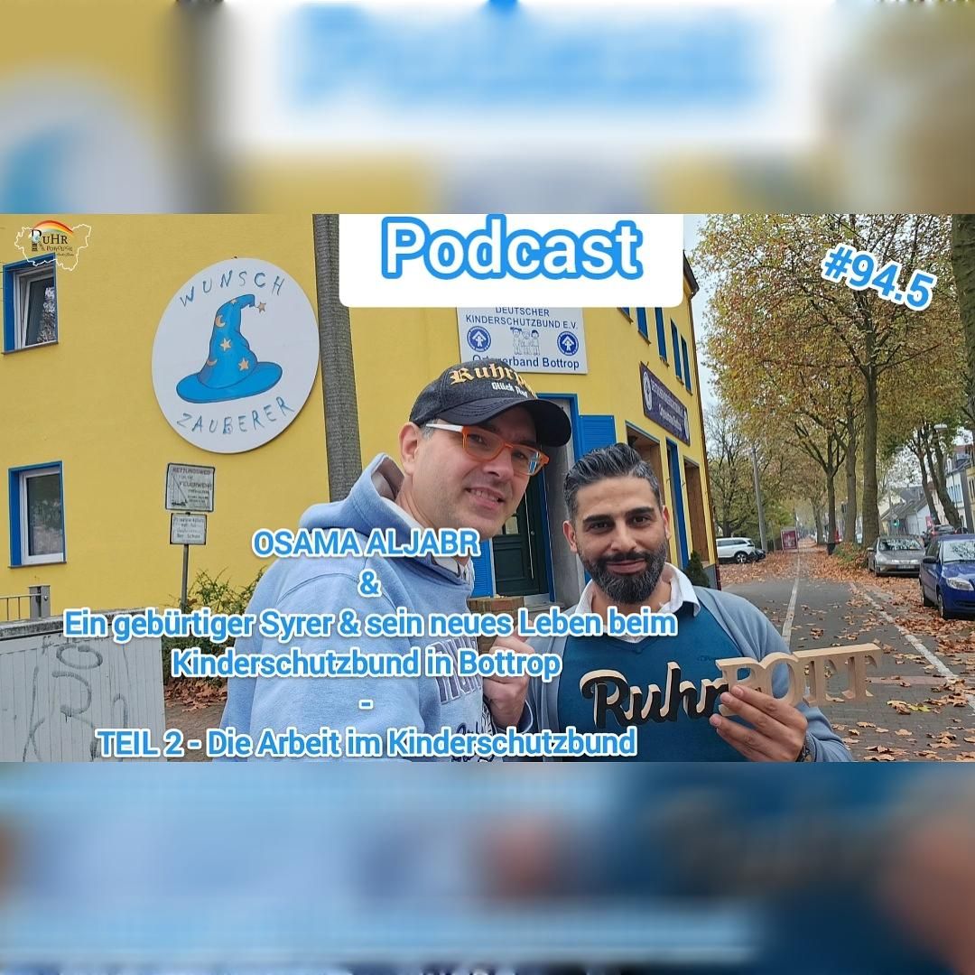 Osama Aljabr & die Arbeit im Kinderschutzbund Teil 2 #94.5