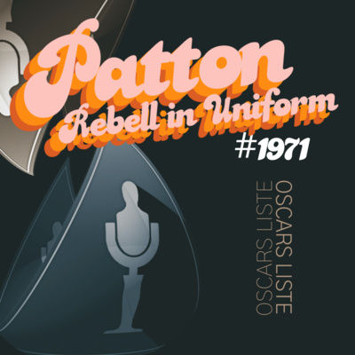 Oscar für einen Kriegstreiber: "Patton" | 1971