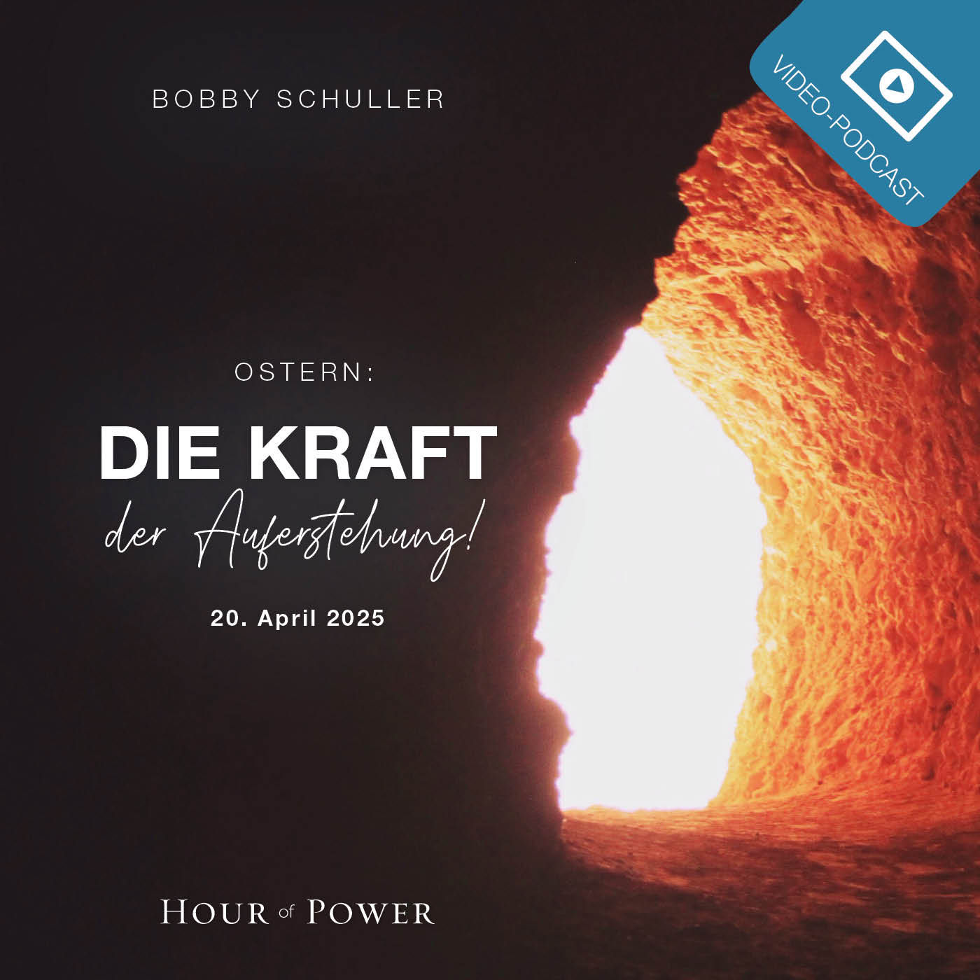 Ostern – Die Kraft der Auferstehung! - Predigt von Bobby Schuller