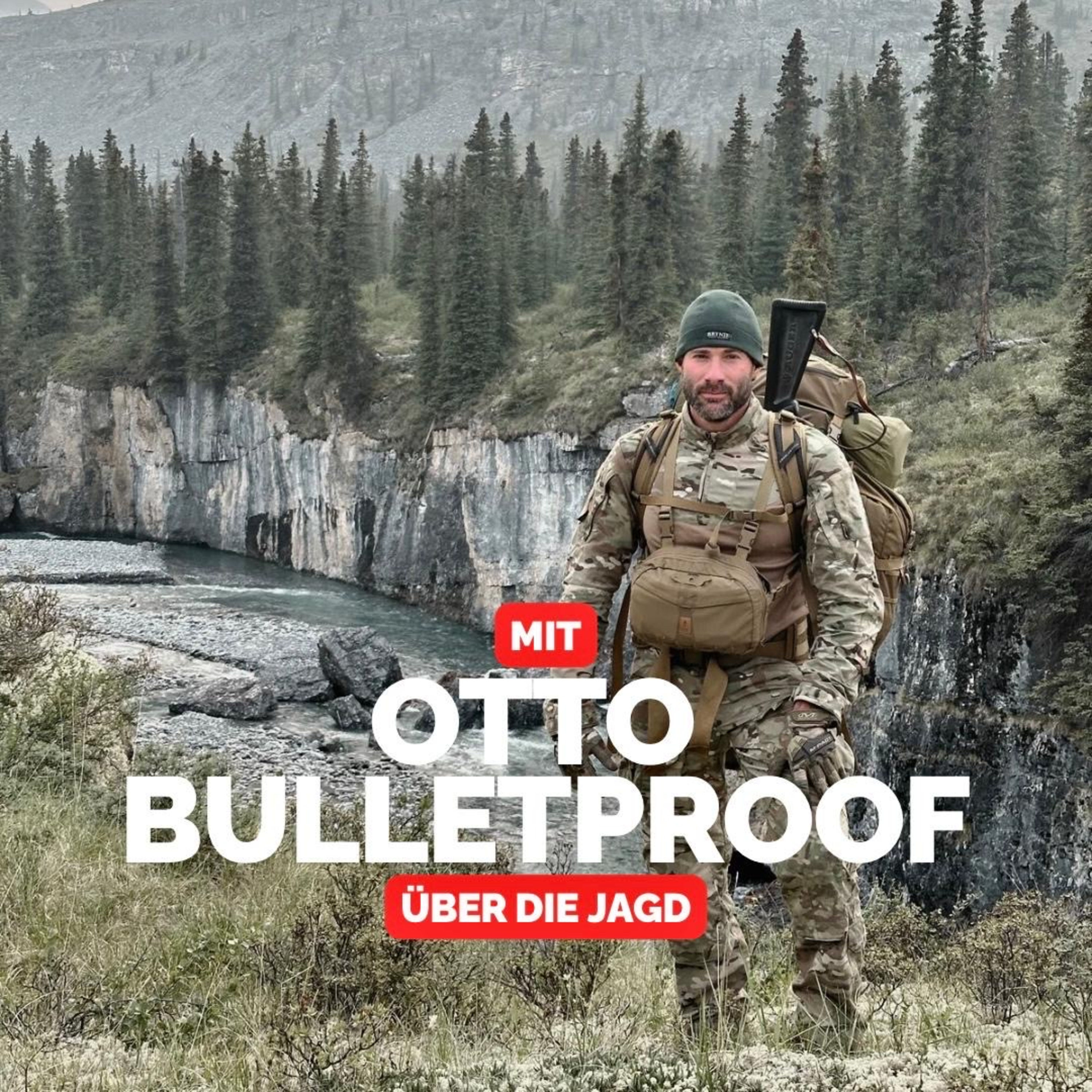 Osterspecial - mit Otto Bulletproof über die Jagd