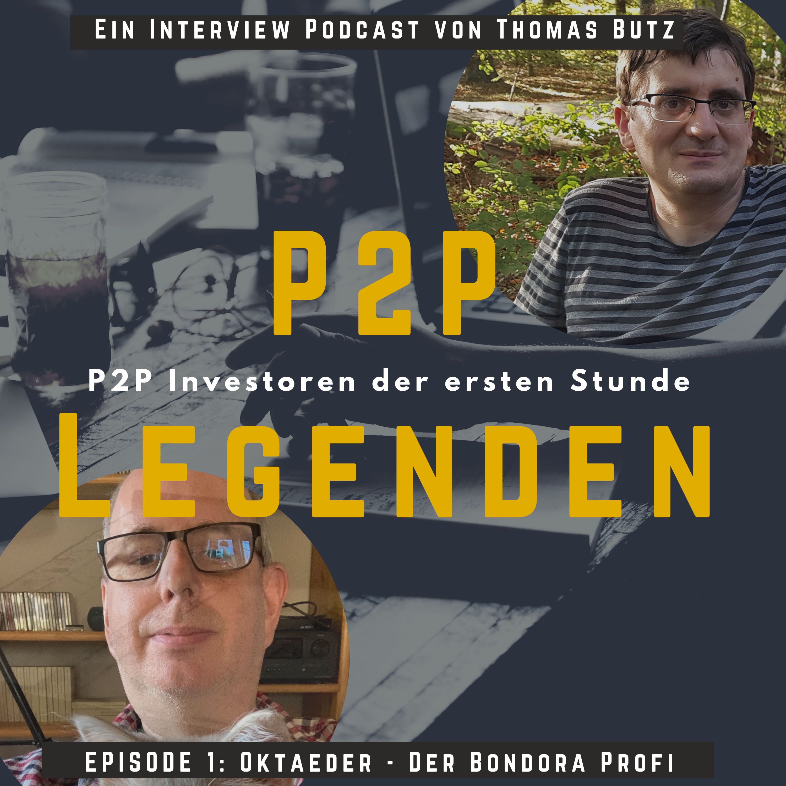 P2P Legenden EP#1: Oktaeder – Der Bondora Profi