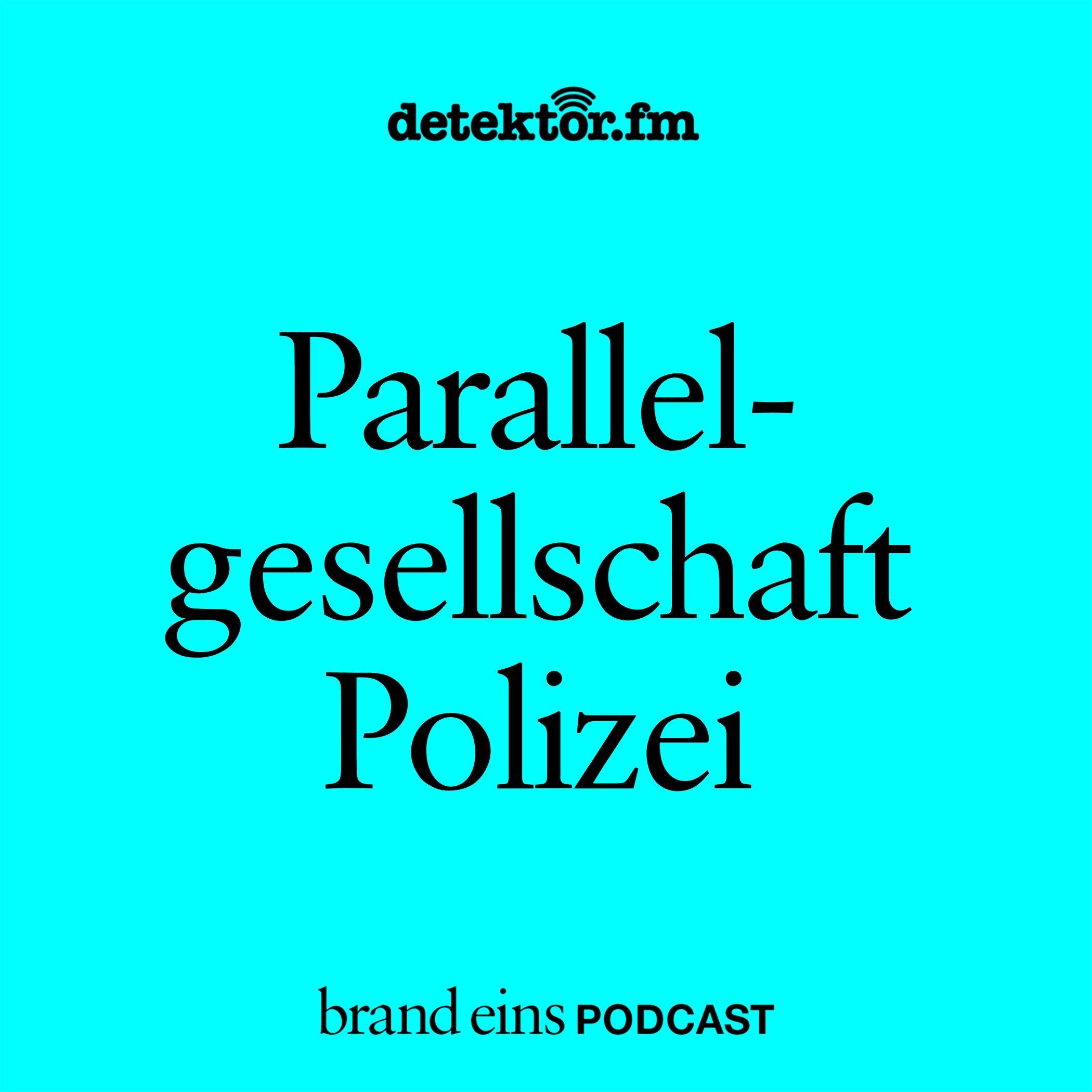 Parallelgesellschaft Polizei