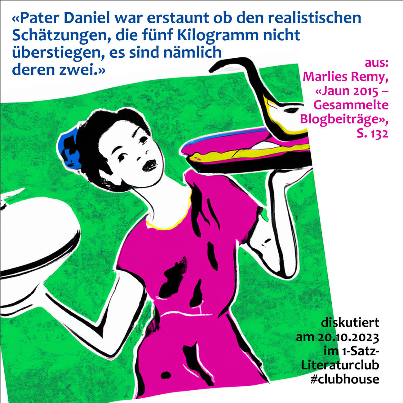 «Pater Daniel war erstaunt ob den realistischen Schätzungen, die 5 kg nicht überstiegen, es sind nämlich deren 2.»