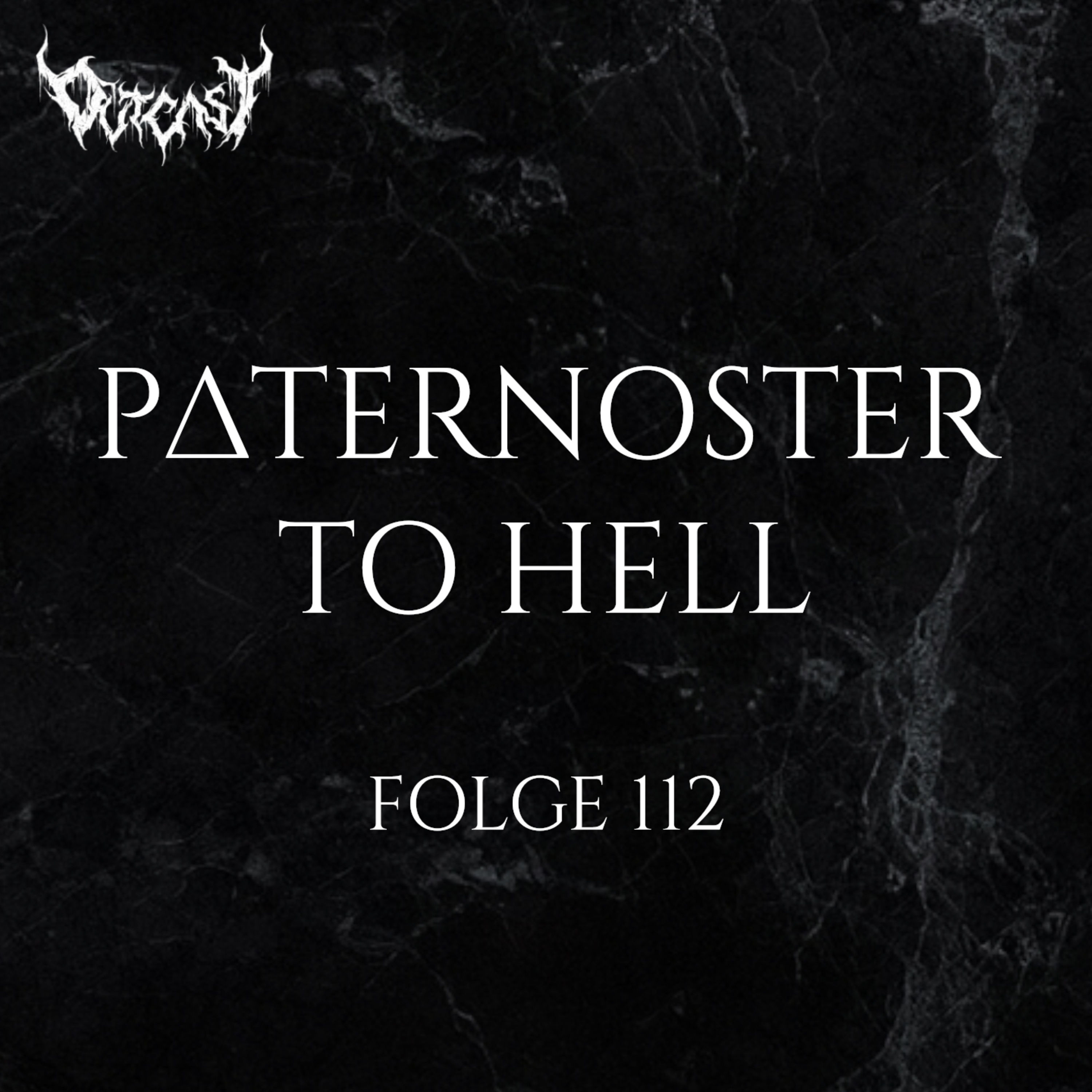Paternoster To Hell | Folge 112 | Live Reviews + Anspieltipps