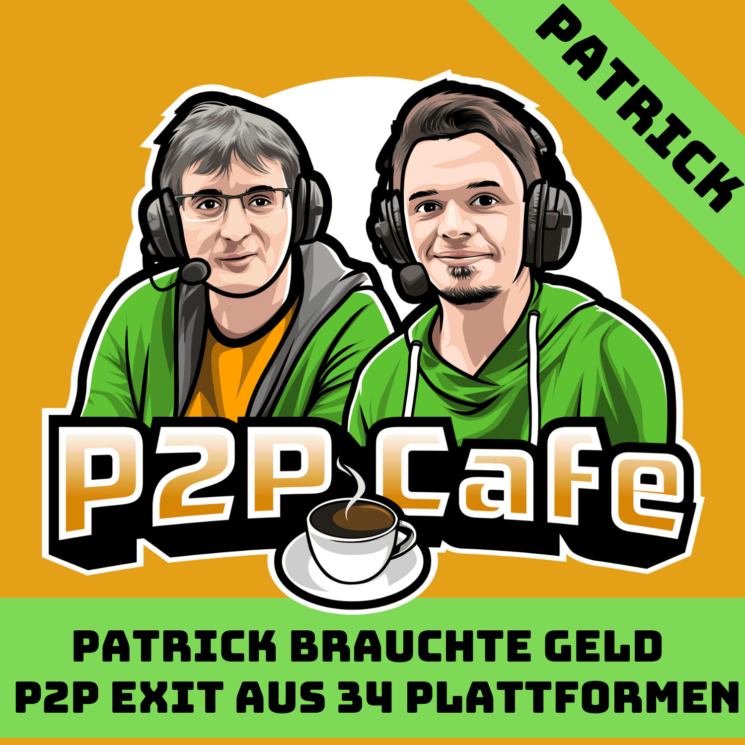 Patrick brauchte Geld - P2P Exit aus 34 Plattformen #108