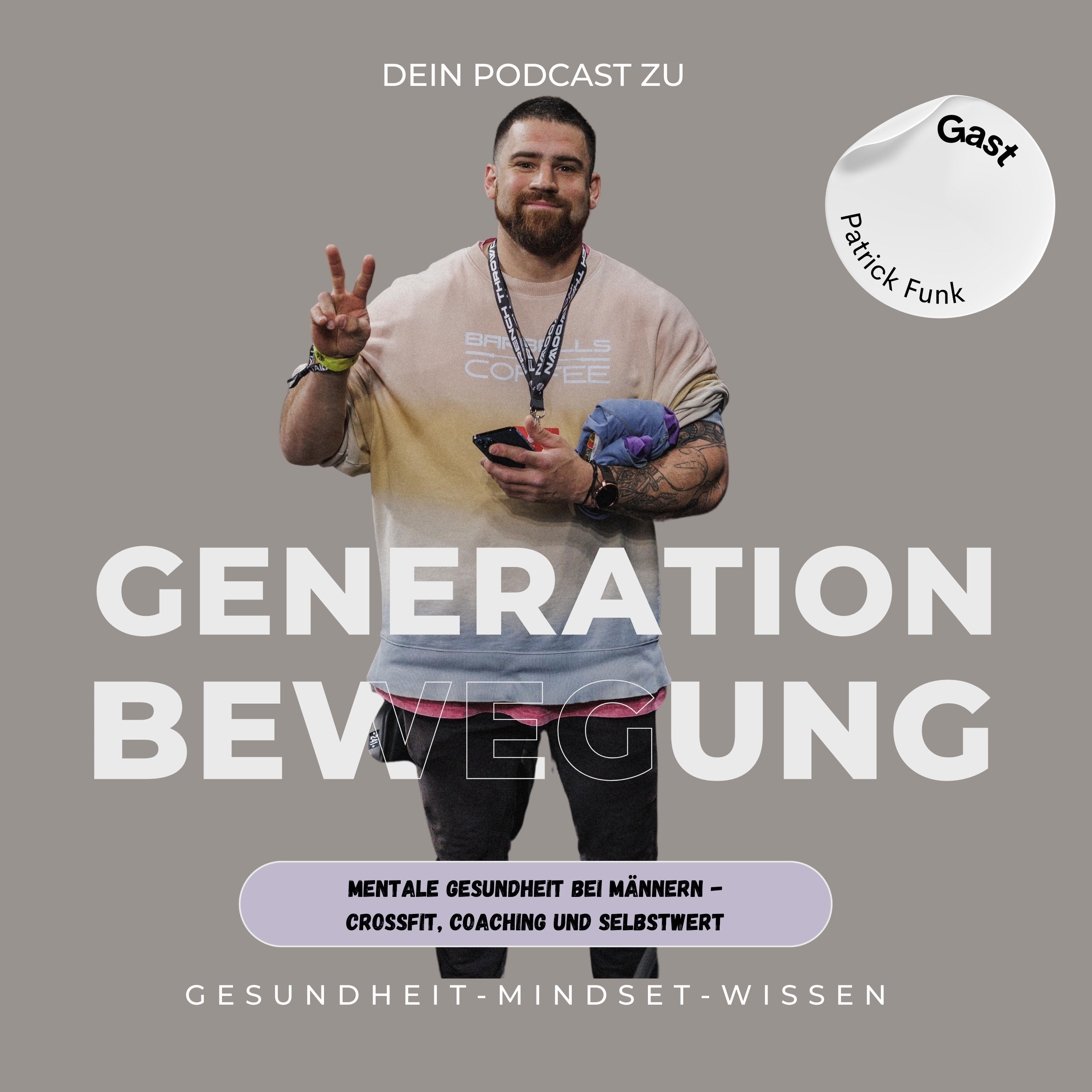 Patrick Funk - Crossfit, Coaching und mentale Gesundheit bei Männern