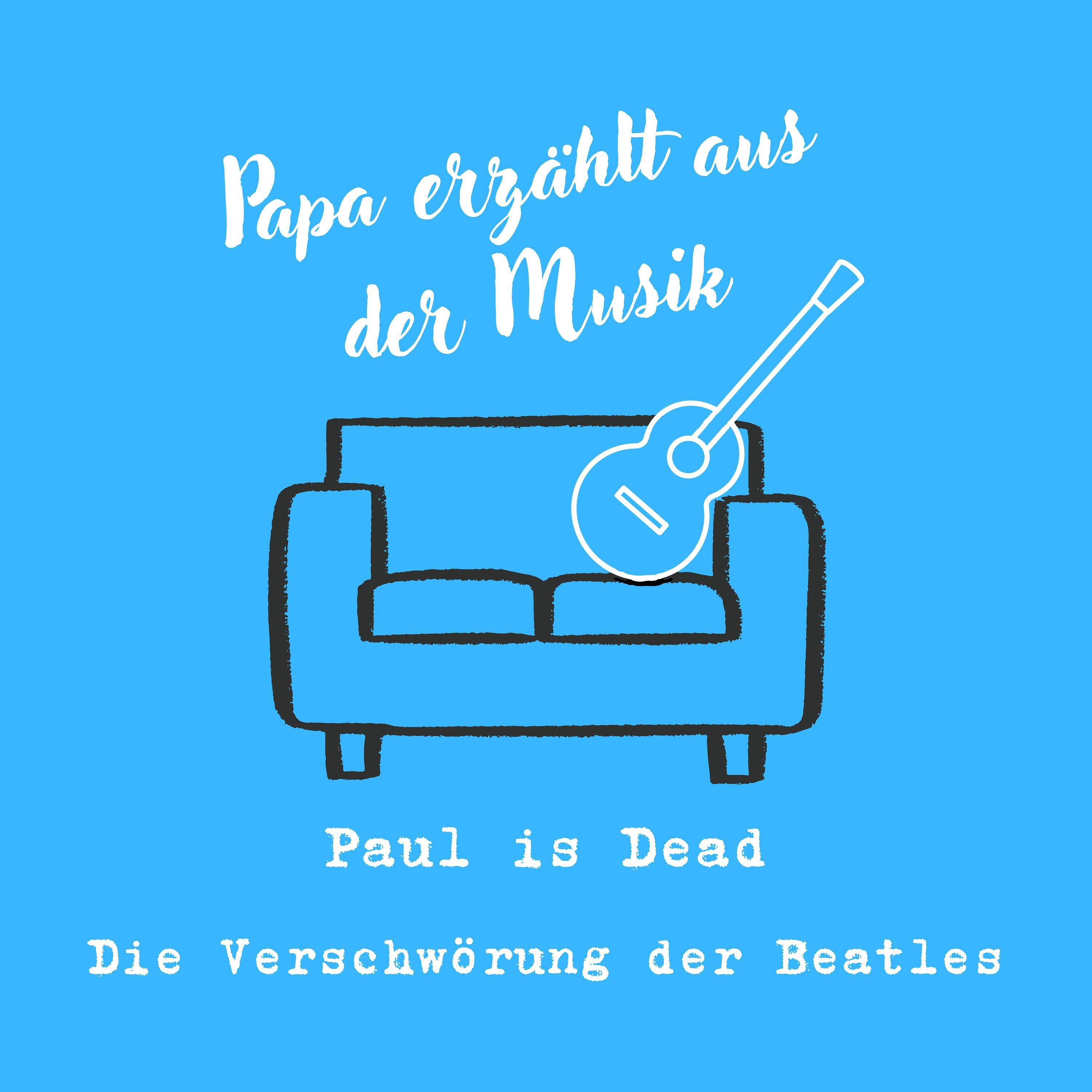Paul is Dead - Die Verschwörung der Beatles