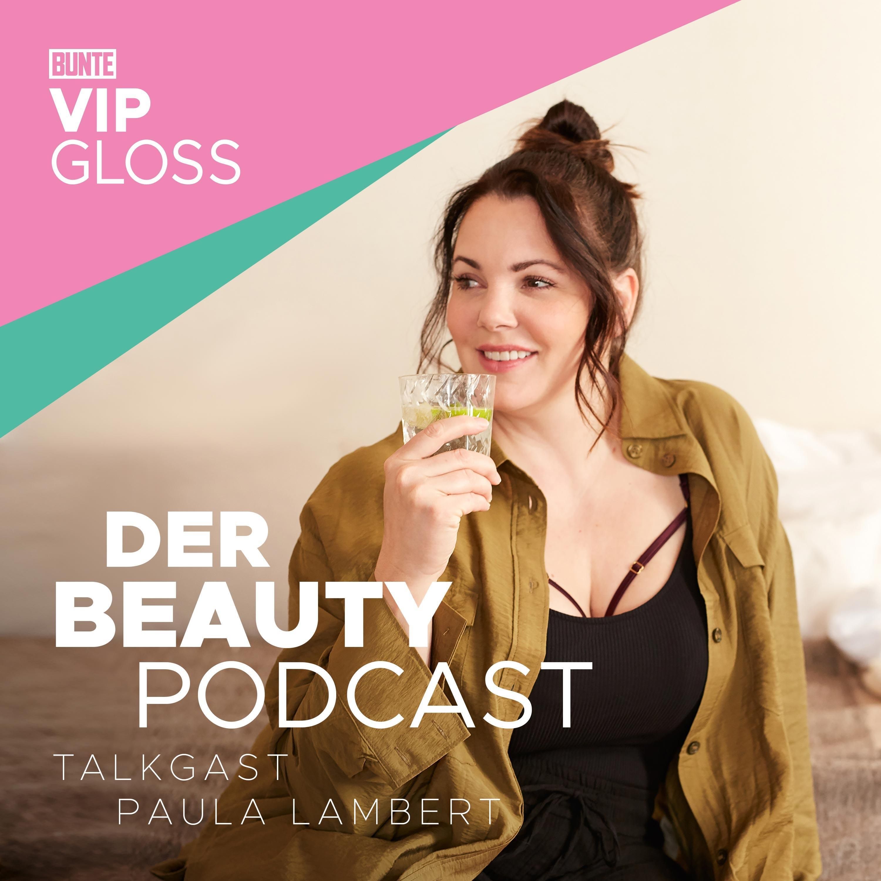 BUNTE VIP GLOSS Der Beauty Podcast RTL 