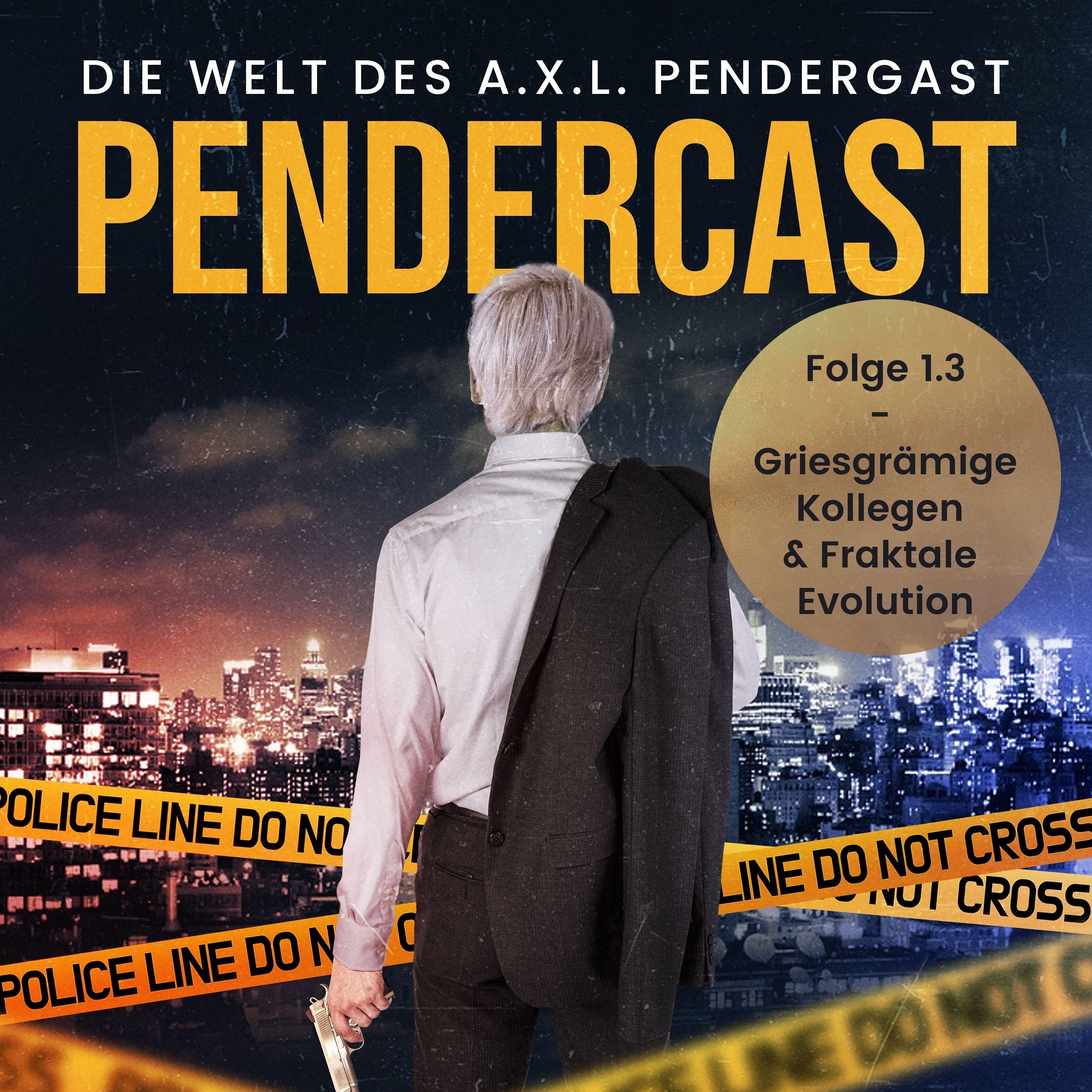 Pendercast - Folge 1.3 - Griesgrämige Kollegen & Fraktale Evolution