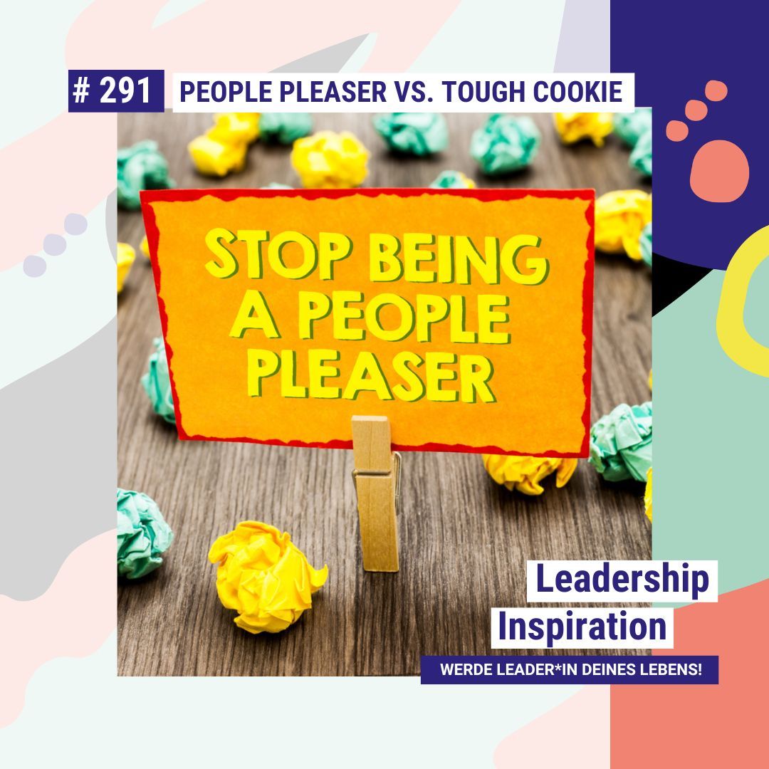 People Pleaser vs. Tough Cookie #291
