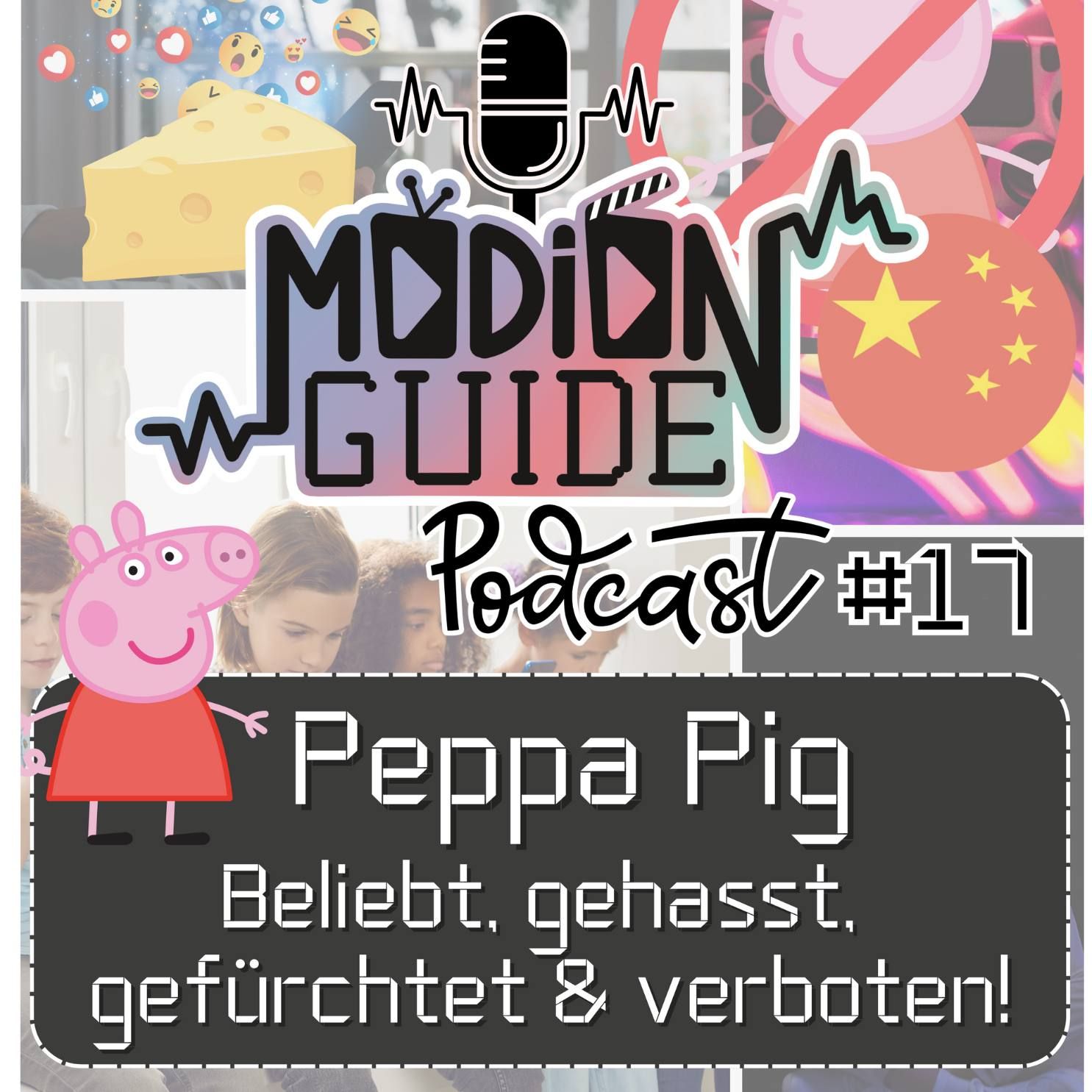 Peppa Pig: Beliebt, gehasst, gefürchtet & verboten! | Medienguide Podcast