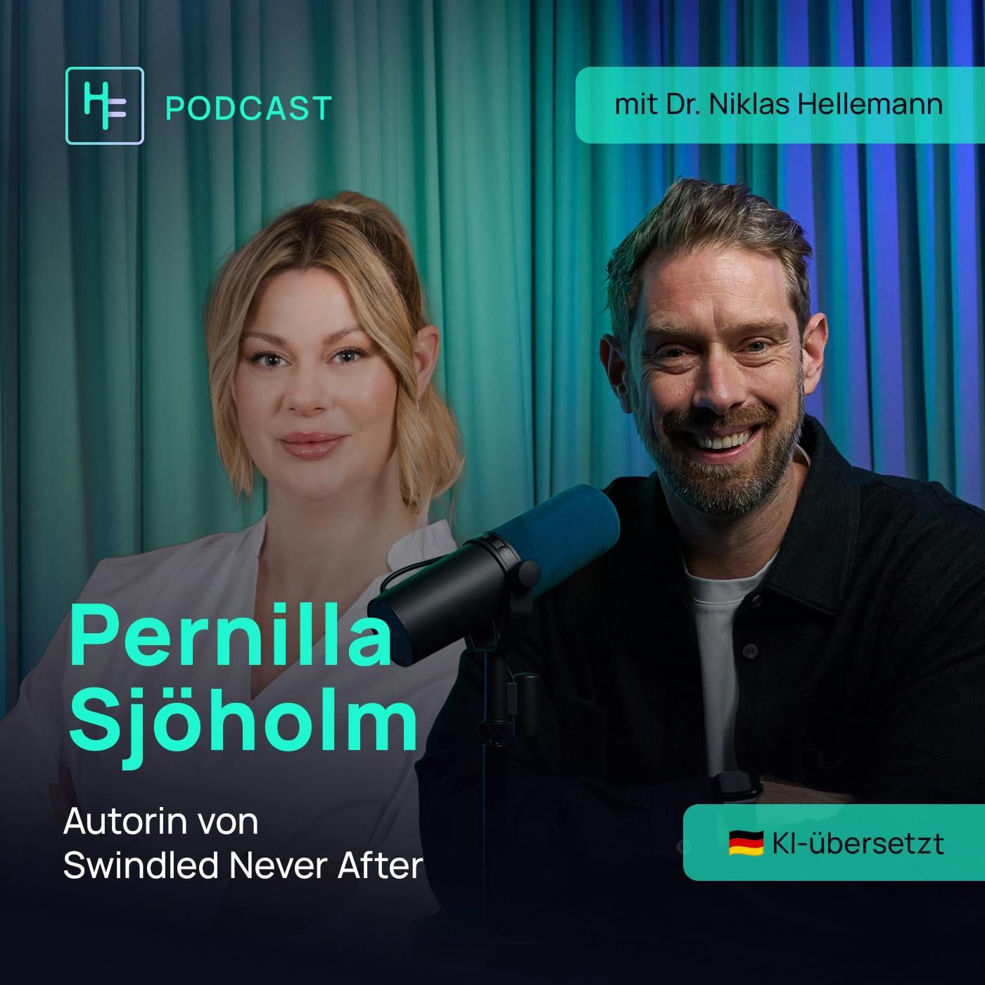 Pernilla Sjöholm: Vom Tinder-Schwindler zur digitalen Aufklärung #54