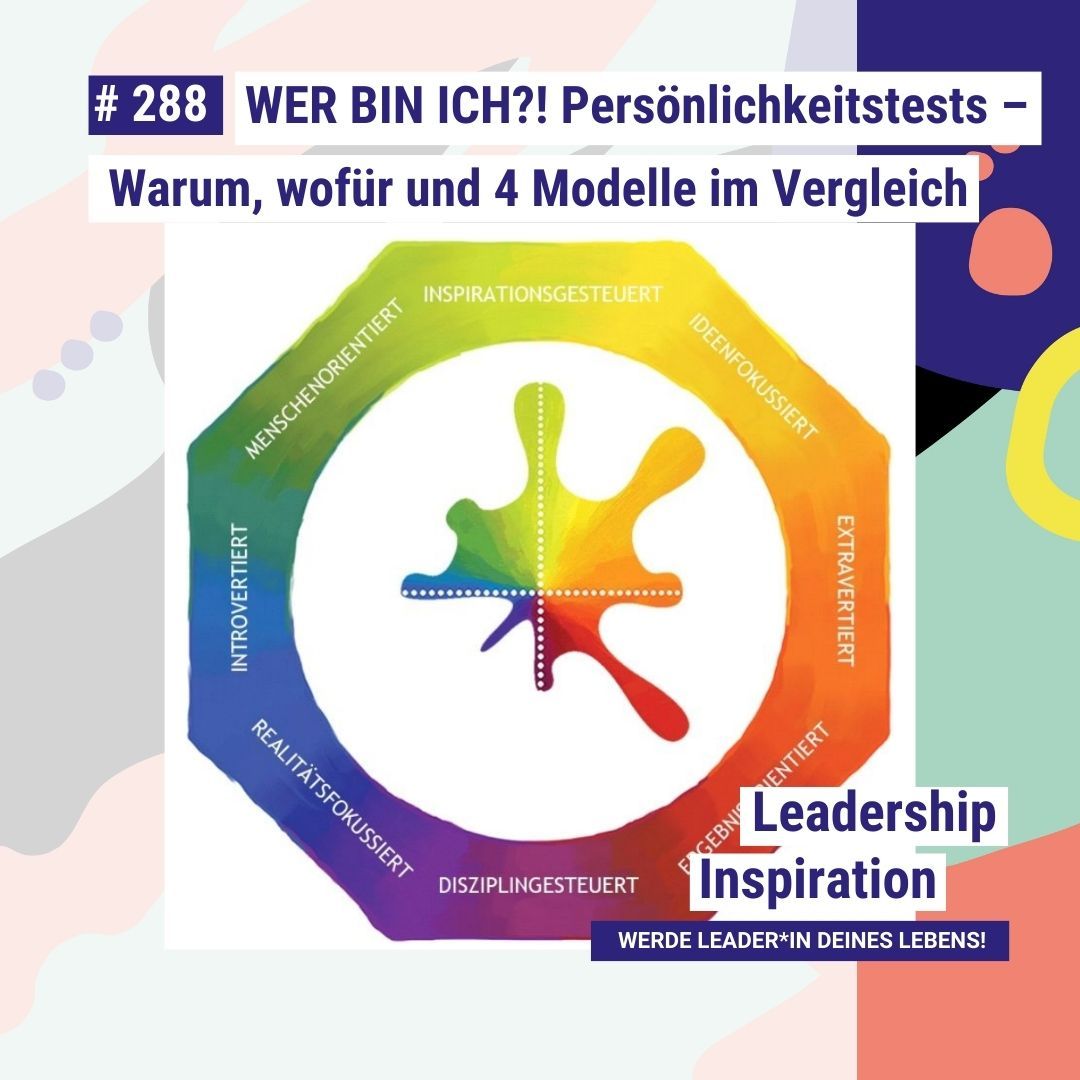 Persönlichkeitstests - Warum, wofür und 4 Modelle im Vergleich #288