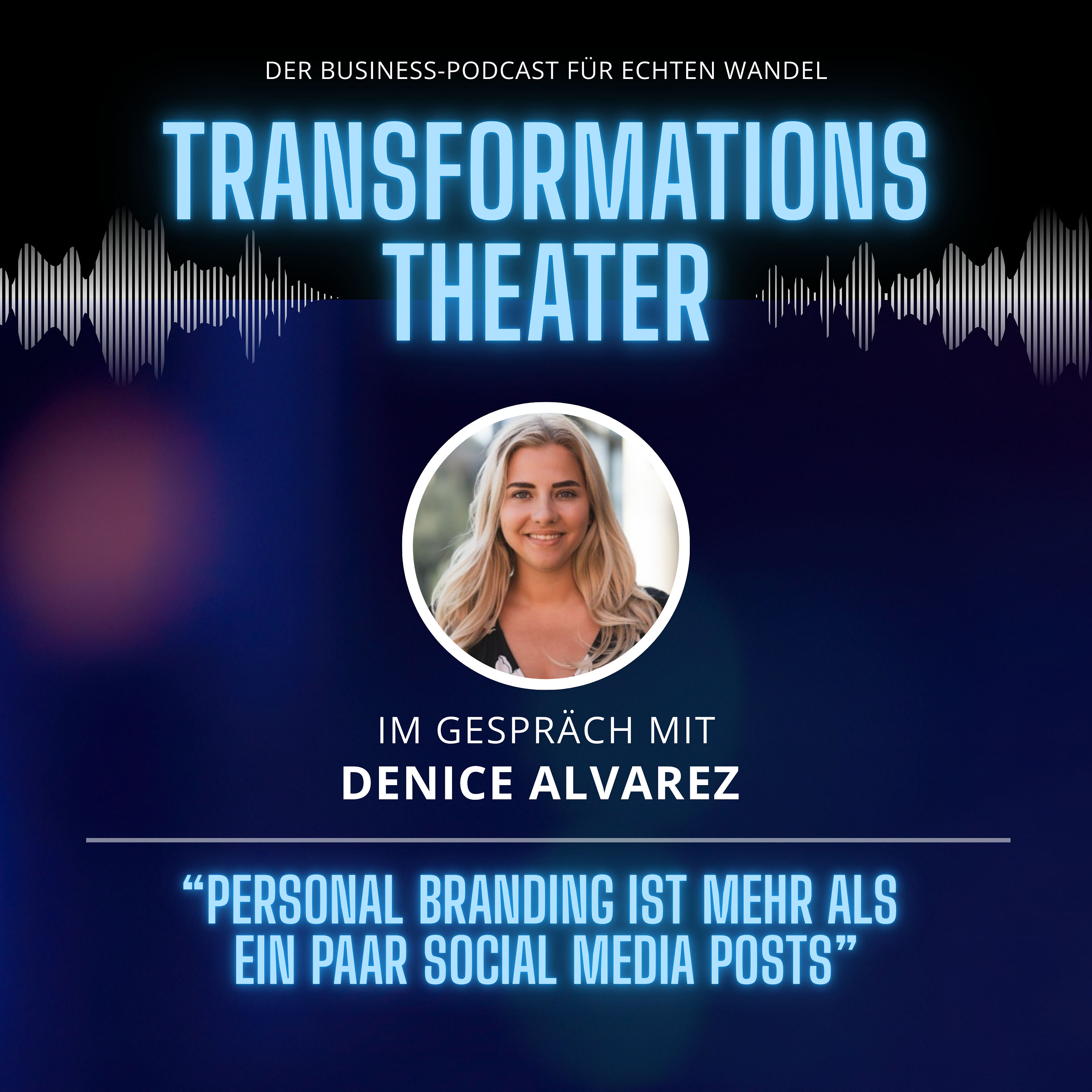 Personal Branding mit Denice Alvarez