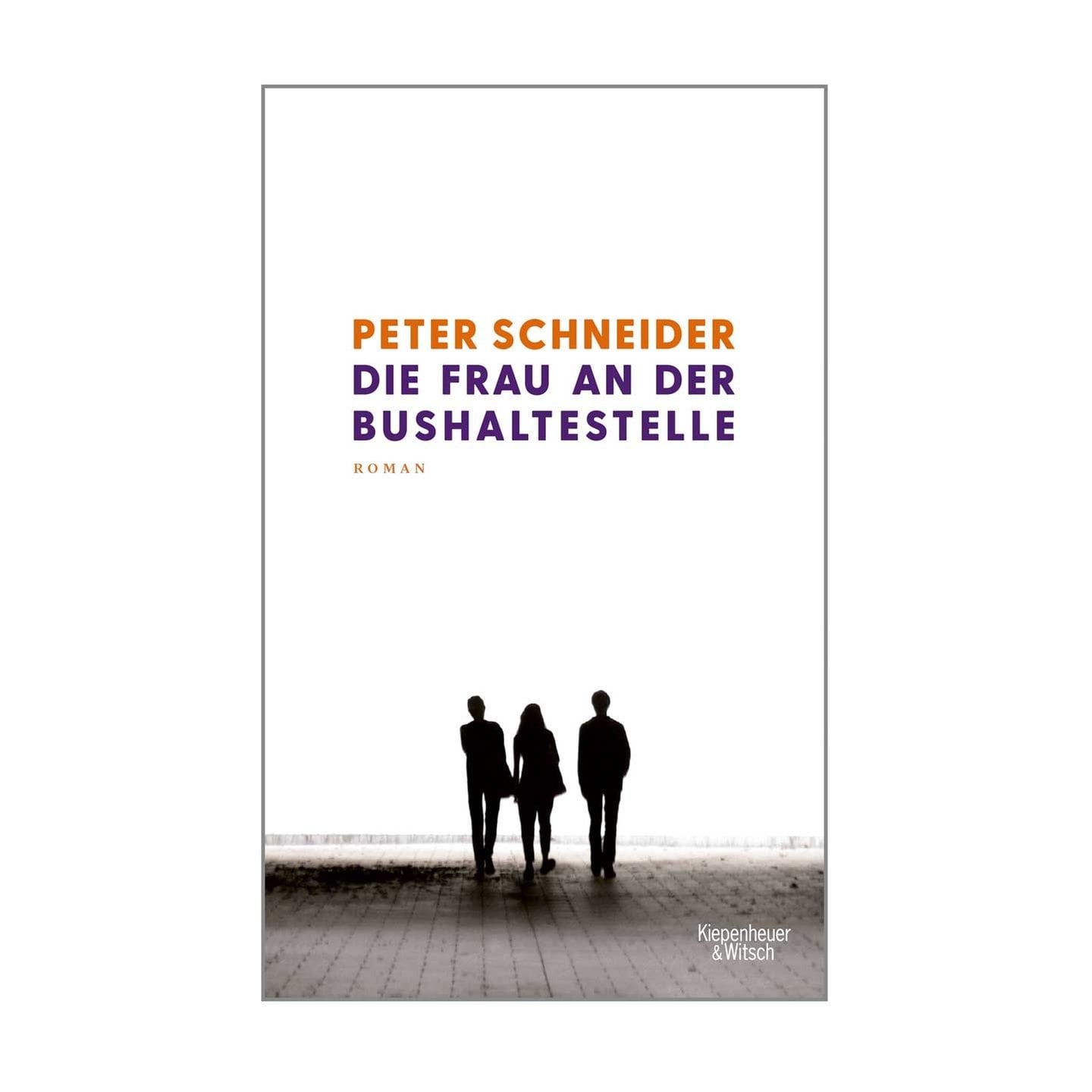 Peter Schneider: Die Frau an der Bushaltestelle | Lesung und Diskussion