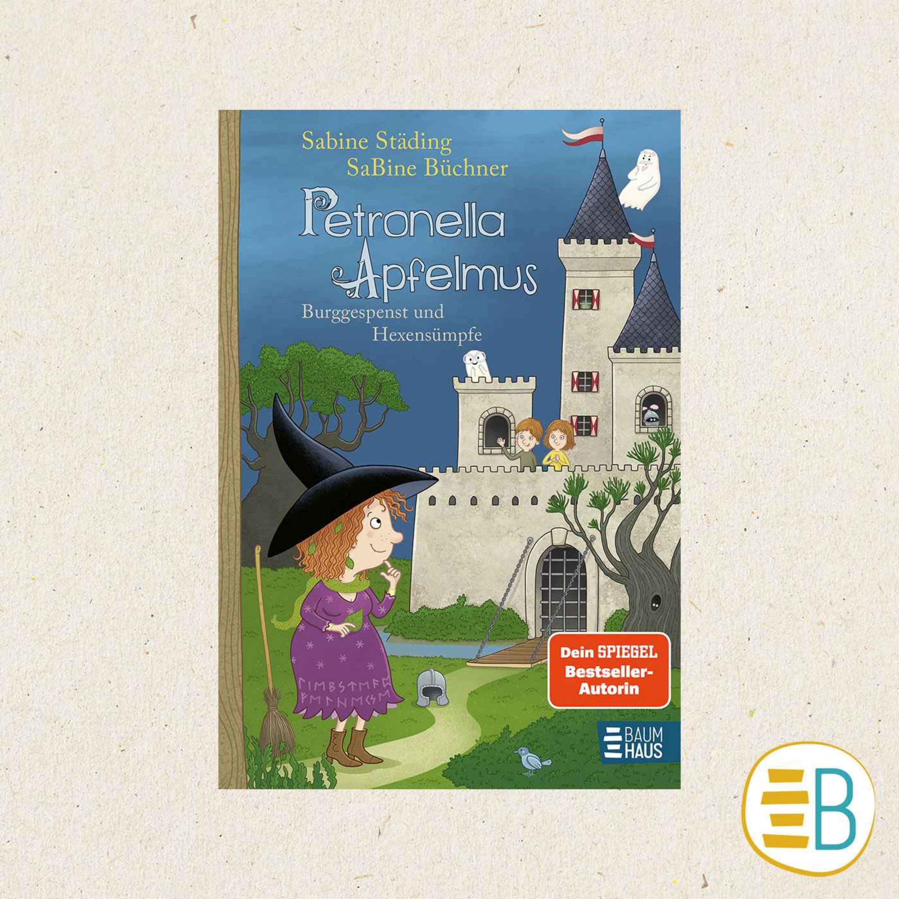 Petronella Apfelmus - BURGGESPENST UND HEXENSÜMPFE