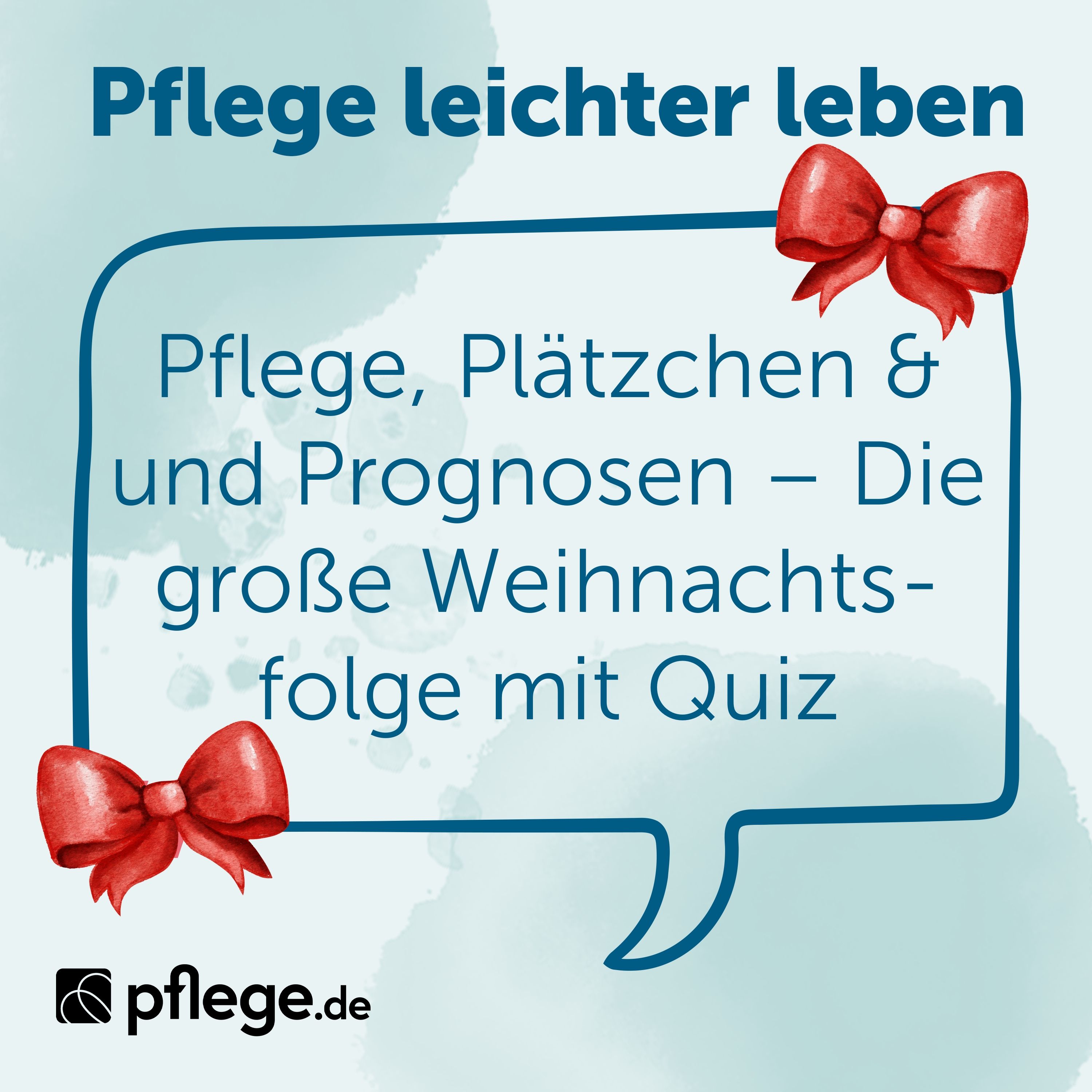Pflege, Plätzchen und Prognosen – Die große Weihnachtsfolge mit Quiz