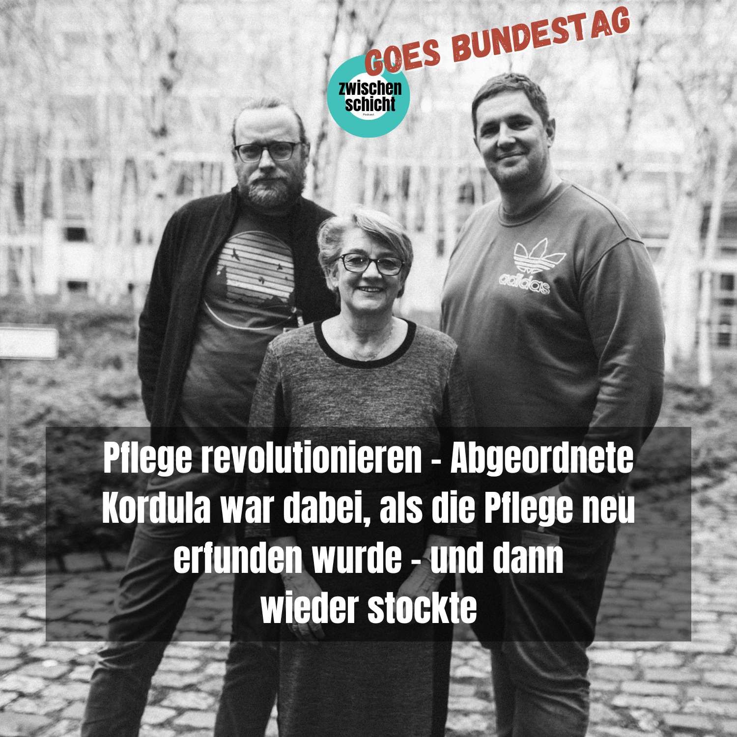 Pflege revolutionieren - Abgeordnete Kordula war dabei, als die Pflege neu erfunden wurde - und dann wieder stockte