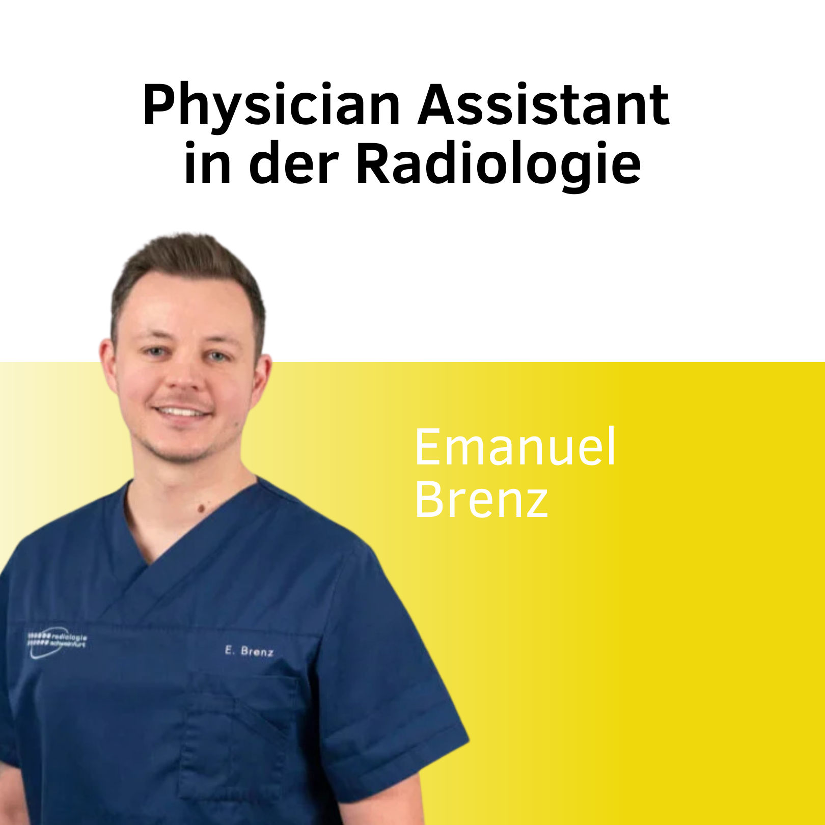 "Physician Assistant in der Radiologie" mit Emanuel Brenz