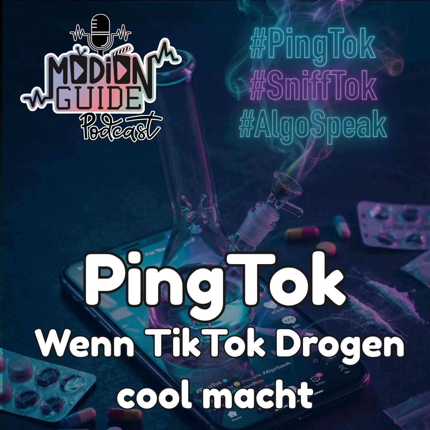 PingTok – Wenn TikTok Drogen cool macht