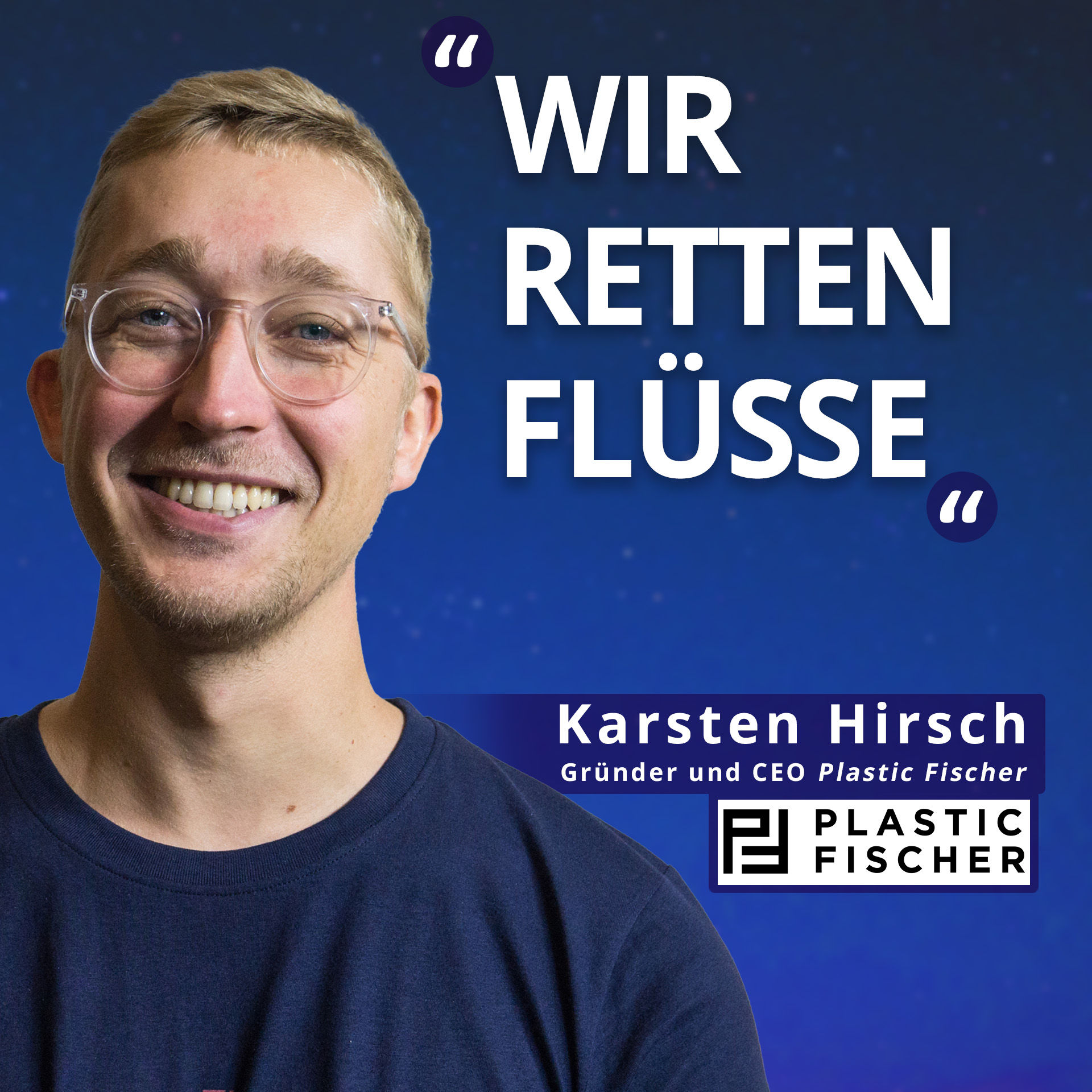 Plastic Fischer: Der Top Innovator 2022 rettet Flüsse und Ozeane