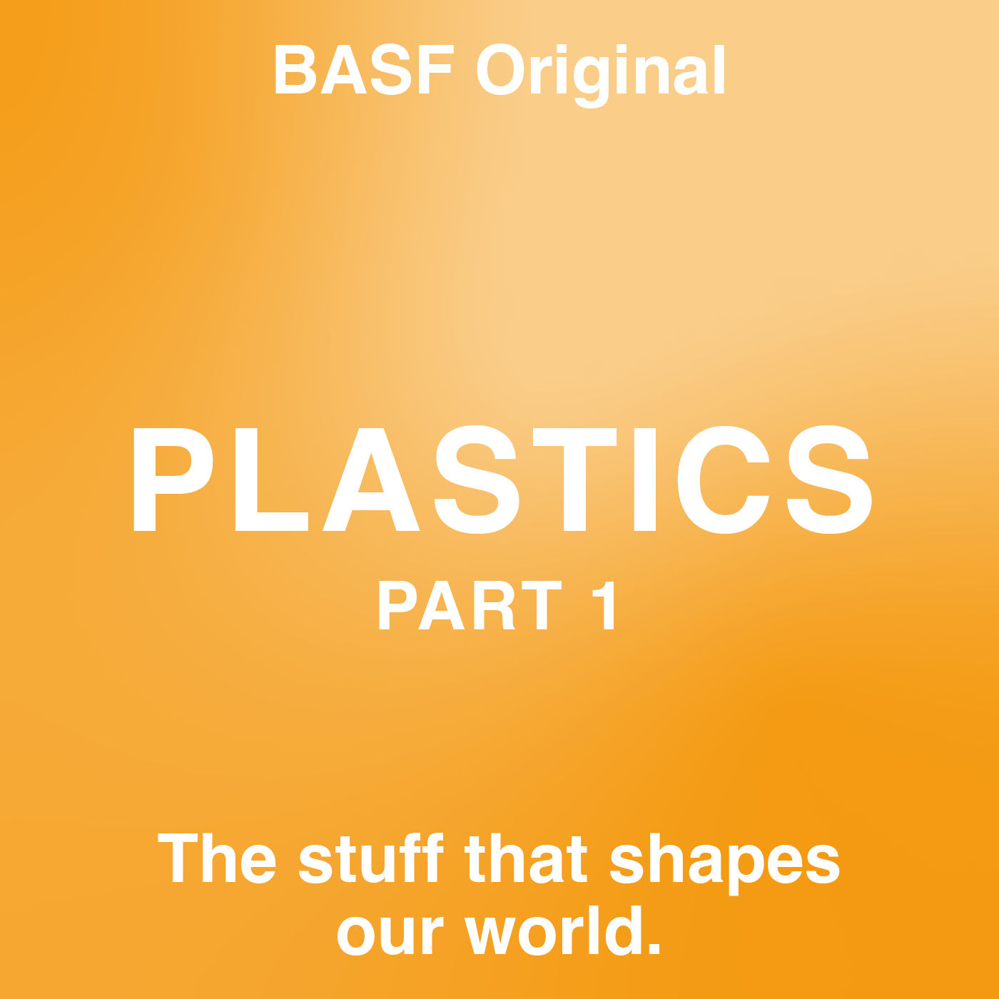 Plastics - Part 1