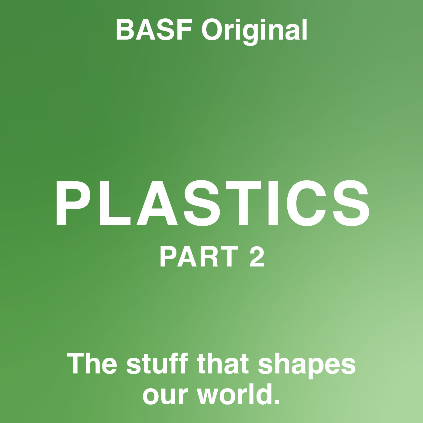 Plastics - Part 2