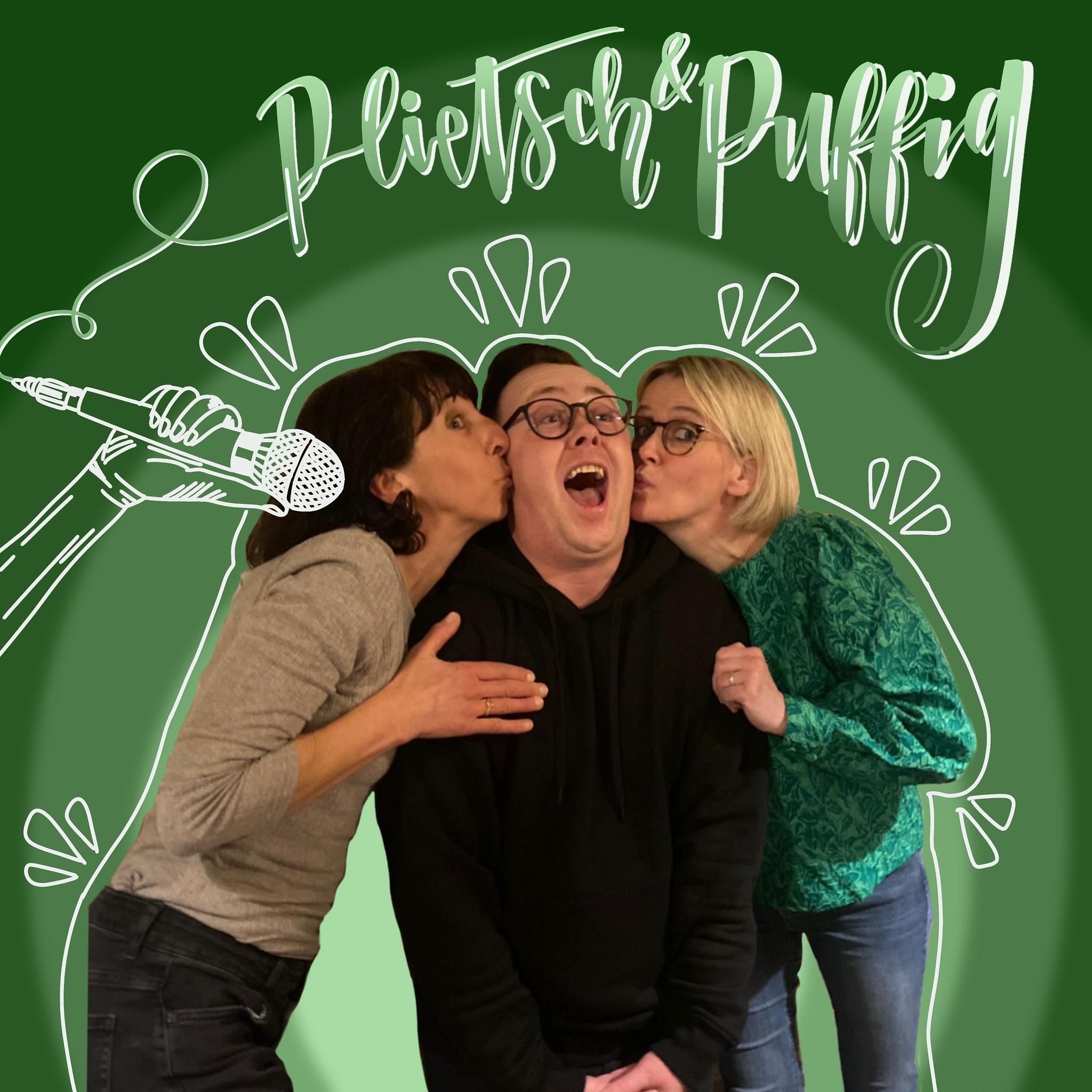 Plietsch und Puffig - Der Podcast