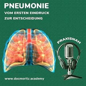 Pneumonie erkennen - Vom ersten Eindruck bis zur Entscheidung
