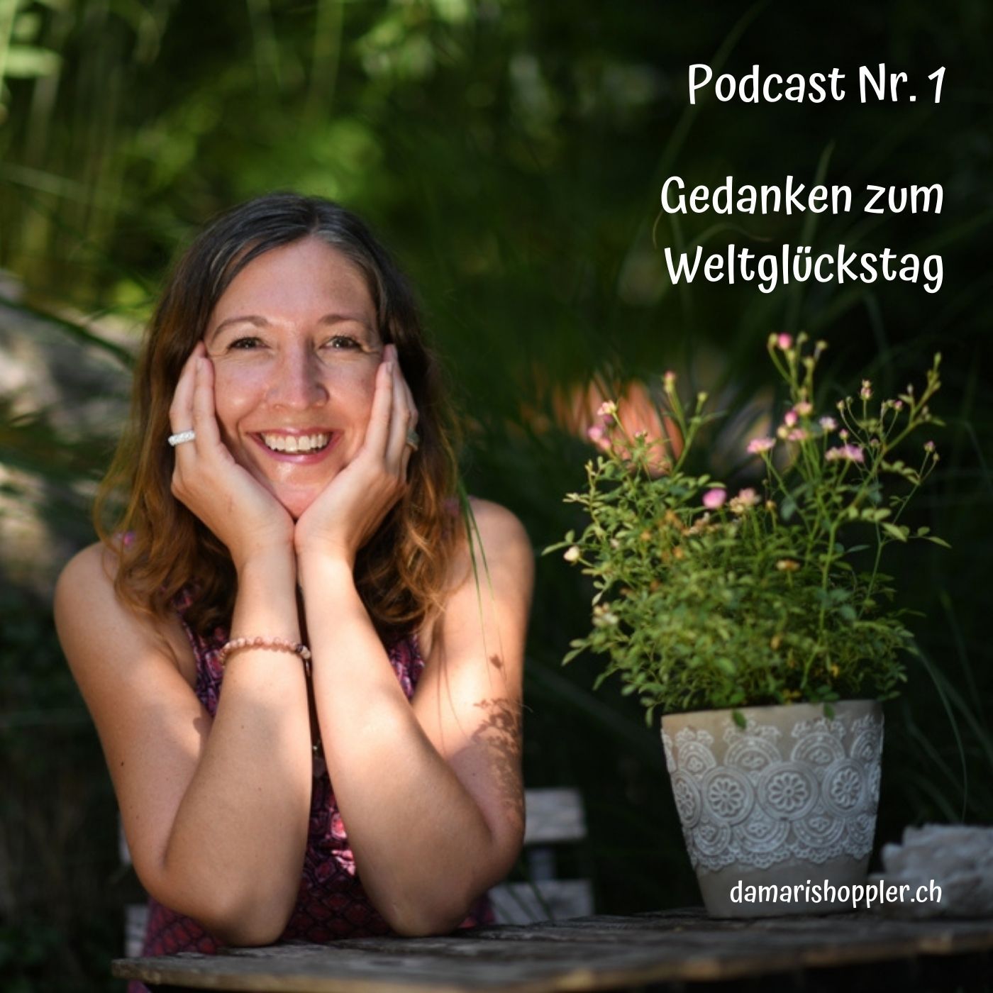Podcast #001 - Gedanken zum Weltglückstag