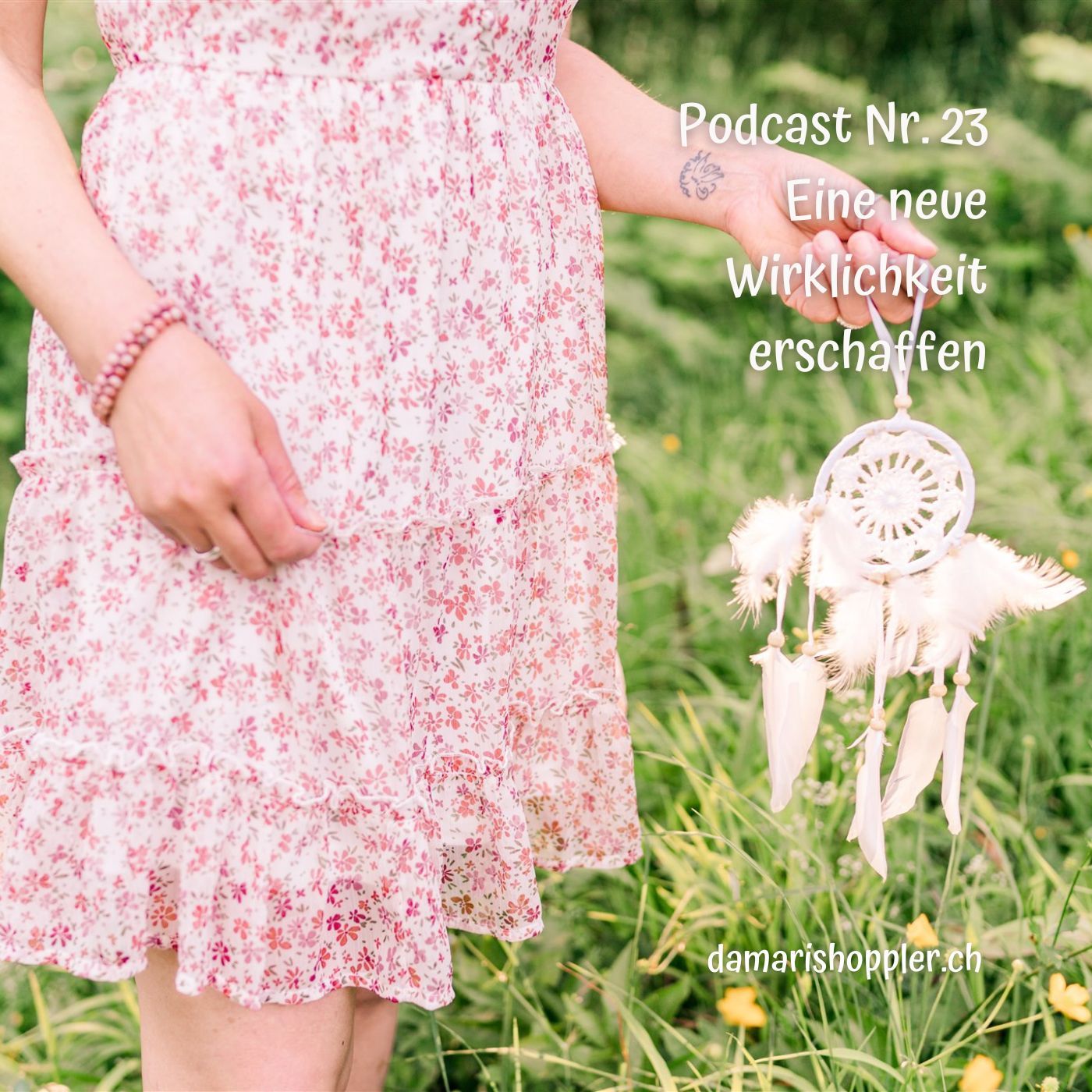 Podcast #023 - Eine neue Wirklichkeit erschaffen