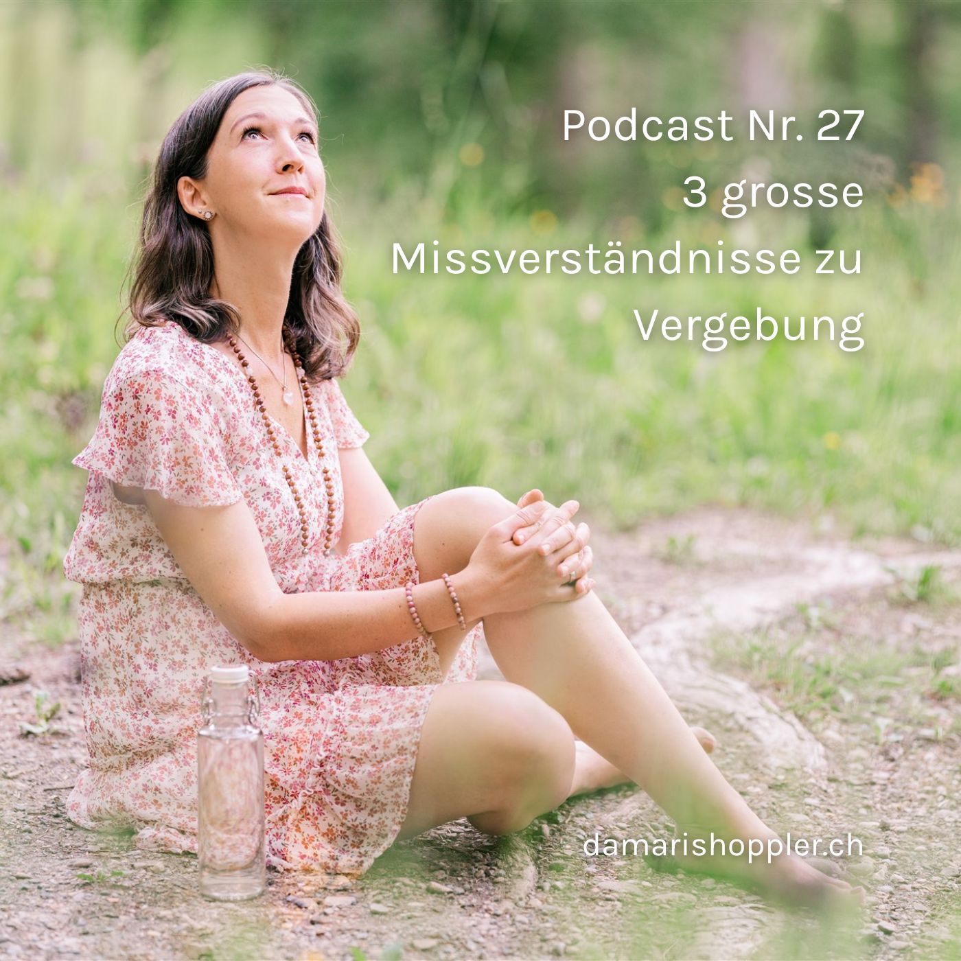 Podcast #027 - 3 grosse Missverständnisse zu Vergebung