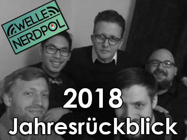 Podcast #41 – Jahresrückblick 2018 2/2