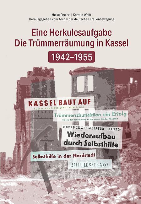 [Podcast] Aufräumen nach dem Krieg: Wer baute Kassel wieder auf? Ein Gespräch mit Helke Dreier
