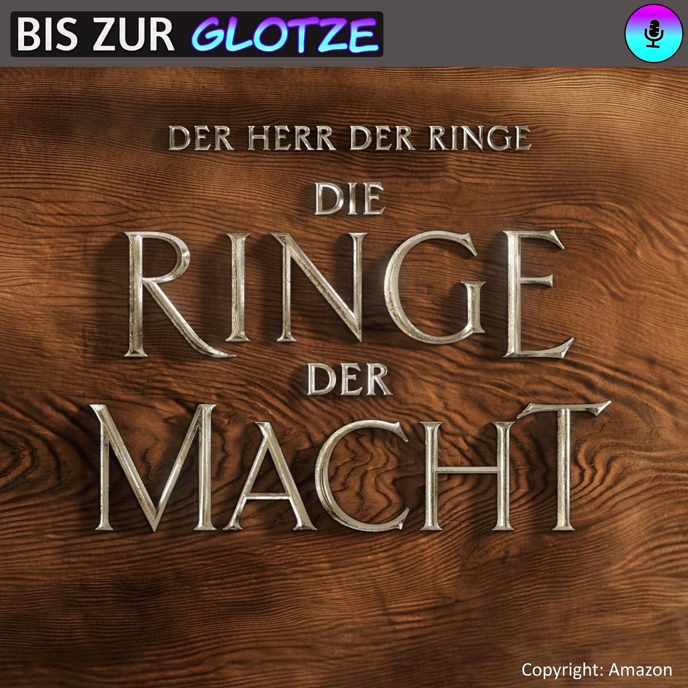 Podcast: Die große und ausführliche „Ringe der Macht“ Folge | Bis zur Glotze (Folge 86)