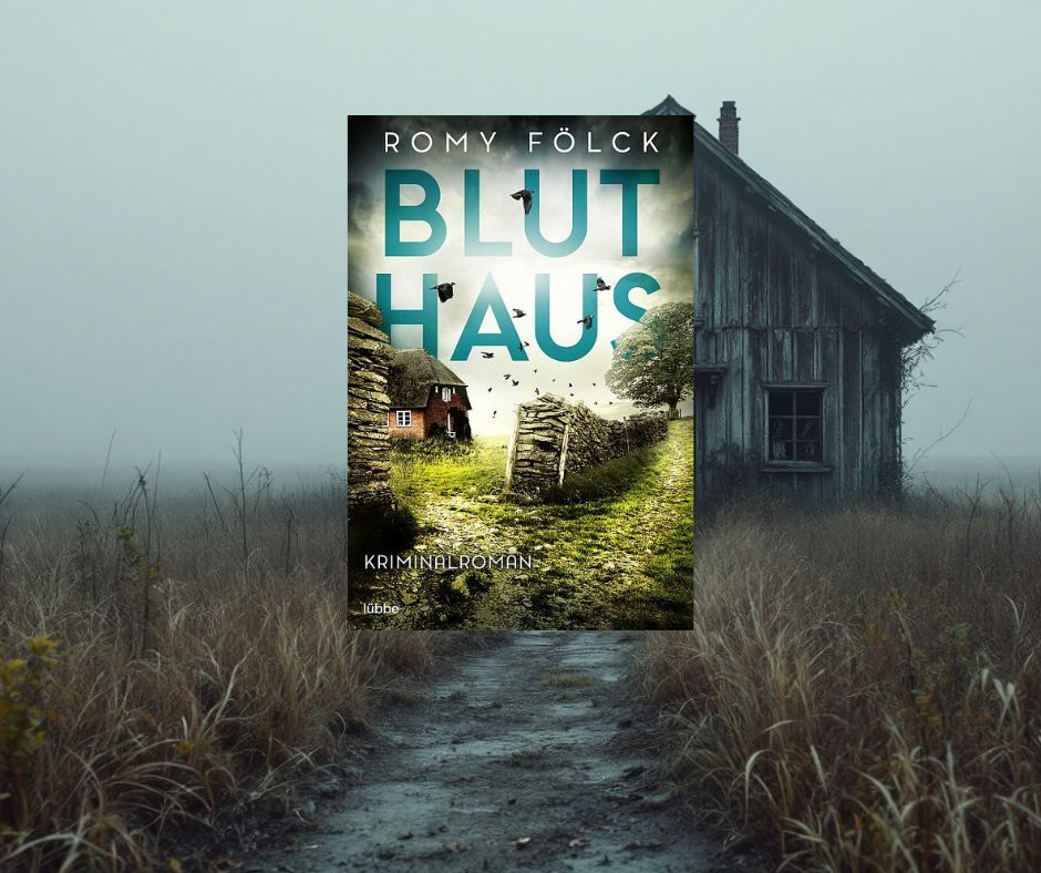 [Podcast] Freundschaft, Loyalität und tödliche Geheimnisse: 'Bluthaus' von Romy Fölck