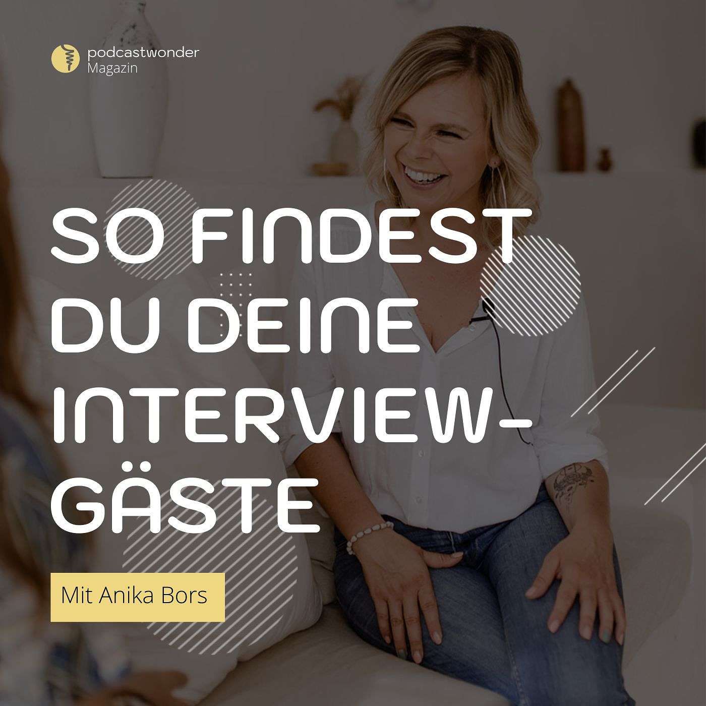 Podcast-Interview: So findest Du deine Gäste