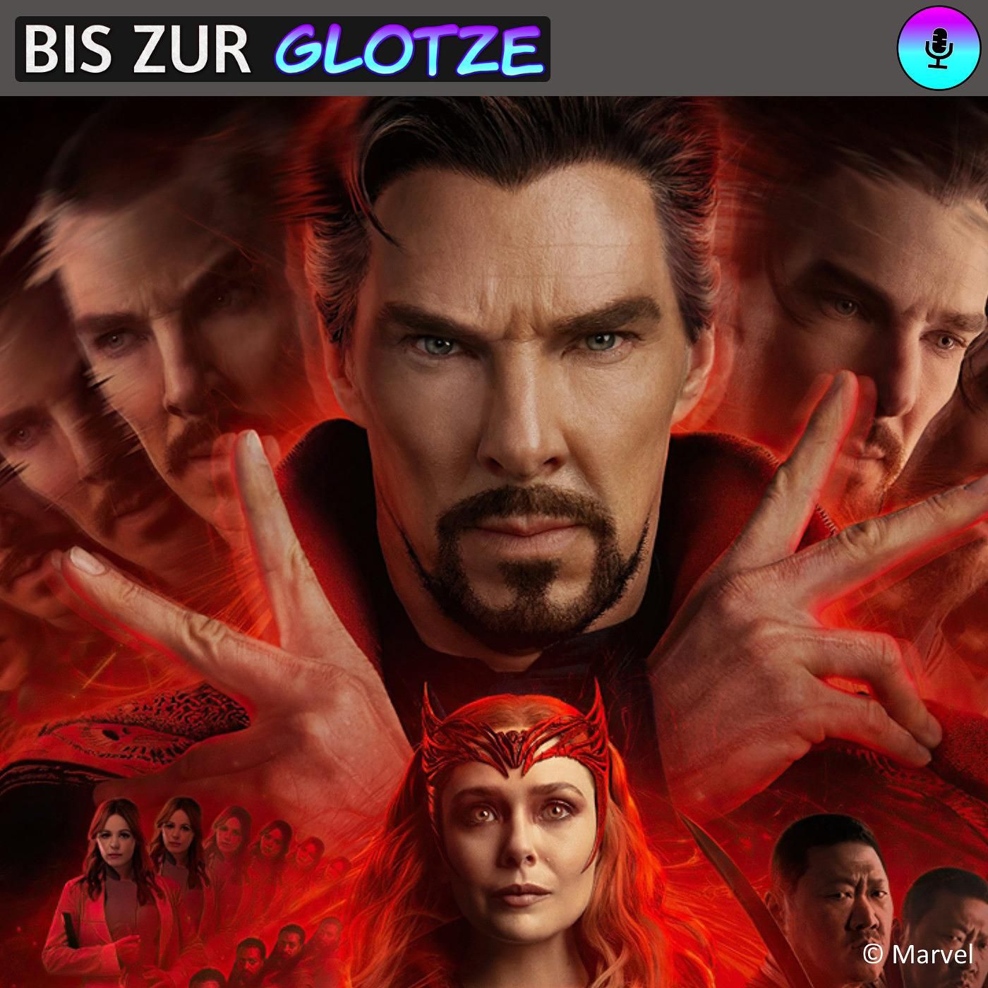 Podcast: Ist Dr. Strange in the Multiverse of Madness ein Meisterwerk oder multiverseller Schrott? | Bis zur Glotze (Folge 74)